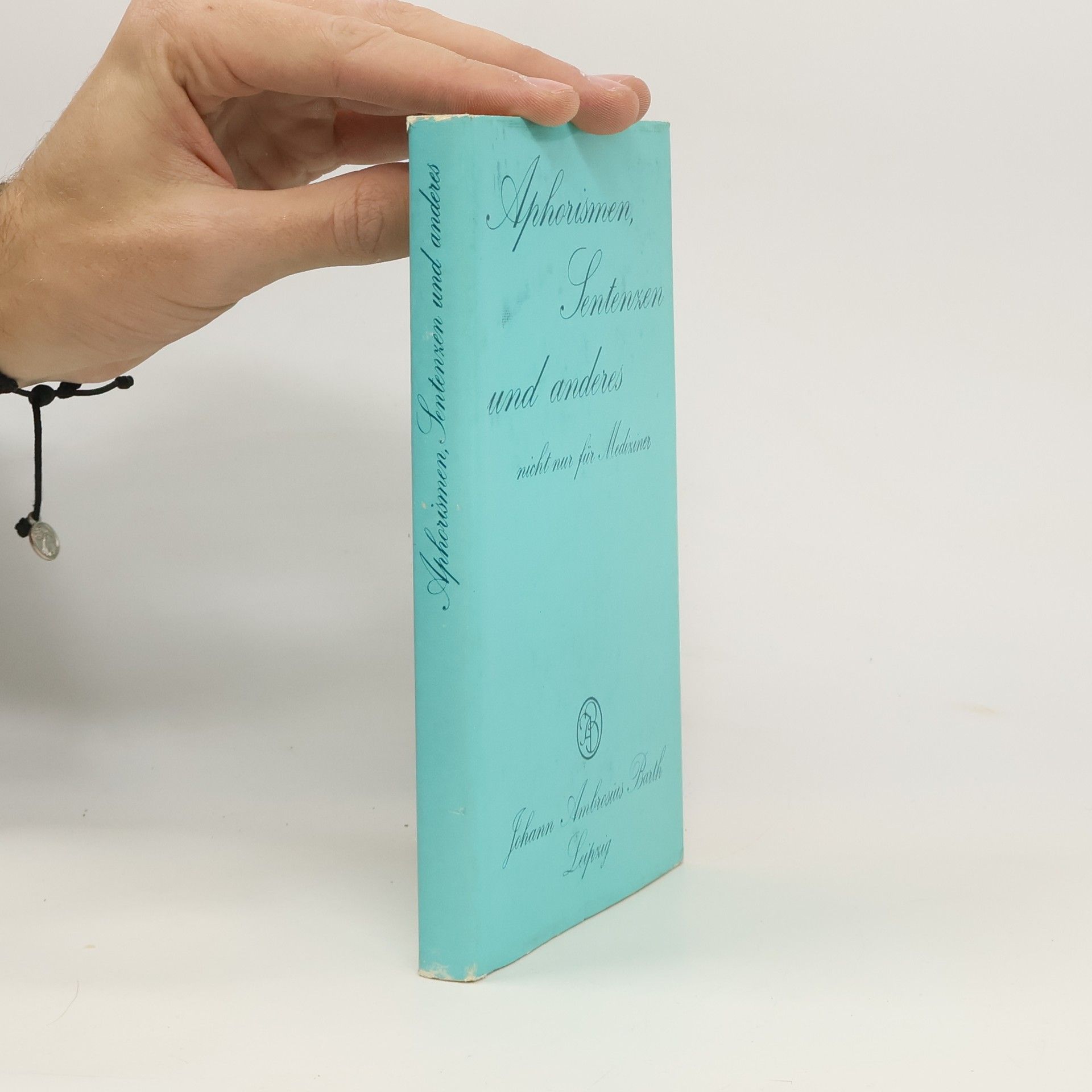 Collectif d'auteurs Aphorismen, Sentenzen und andres nich nur f§ur Medixiner