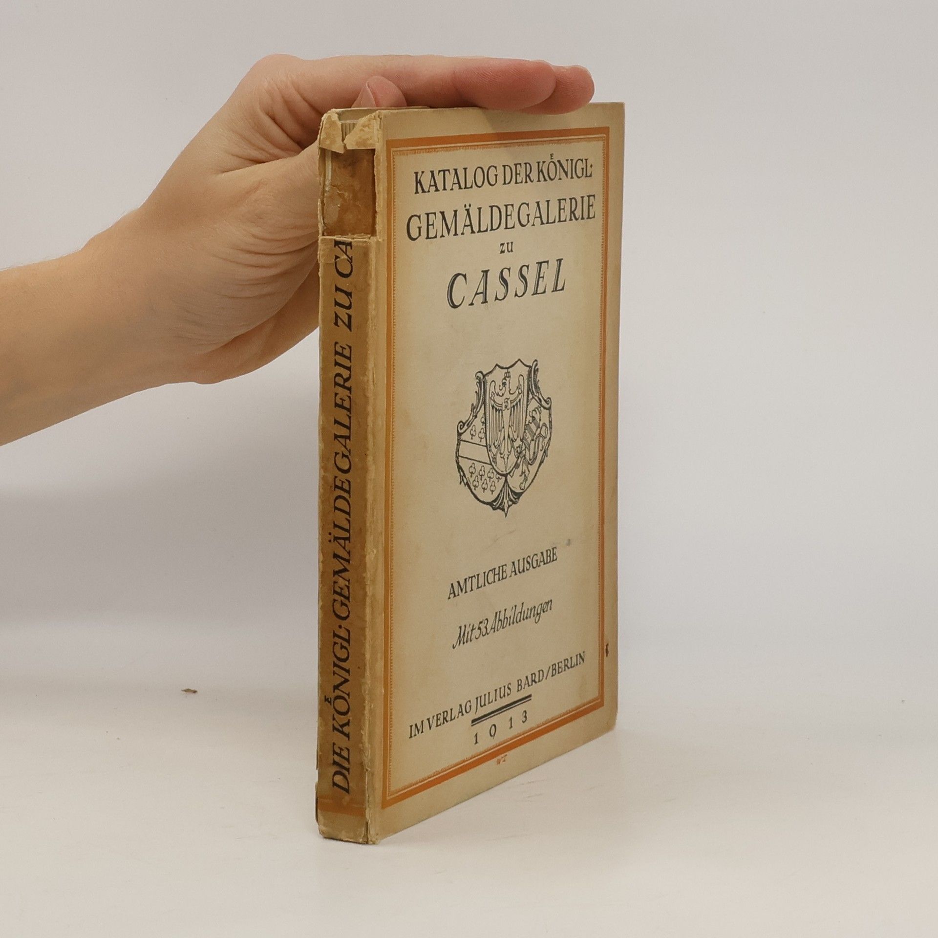 Autorenkollektiv Katalog der Königlichen Gemäldegalerie zu Cassel