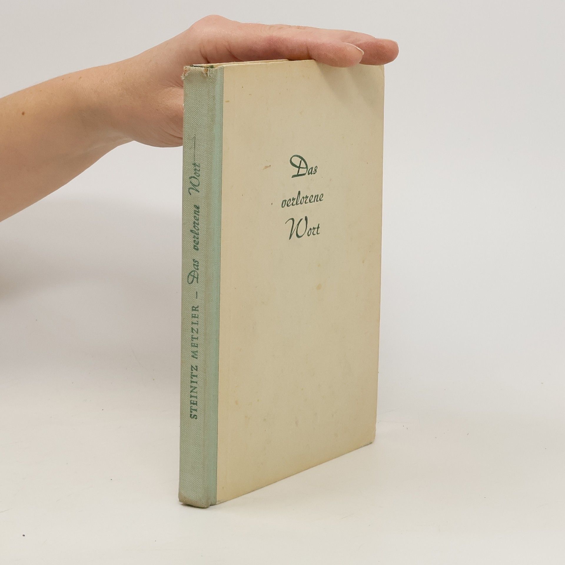 Steinitz Metzler Das verlorene Wort