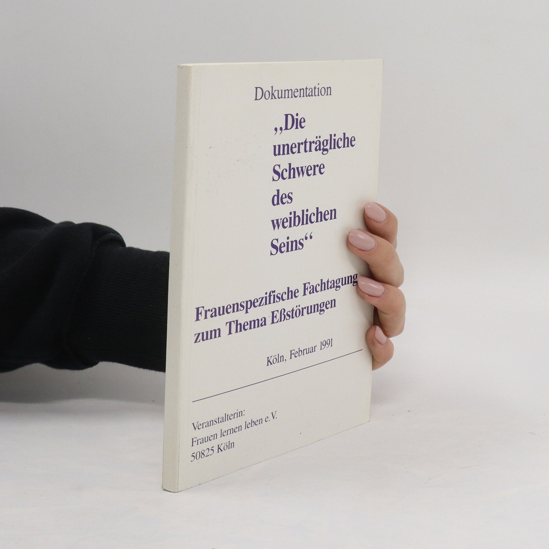 Auteurscollectief Dokumentation "Die unerträgliche Schwere des weiblichen Seins"