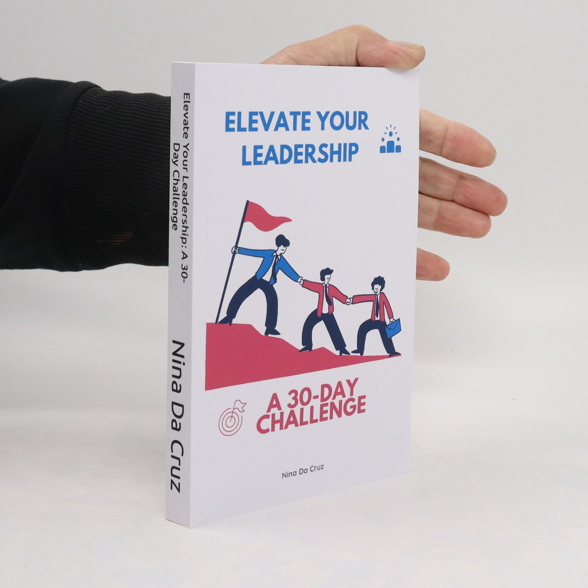 Nina Da Cruz Elevate Your Leadership a 30 Day Challenge