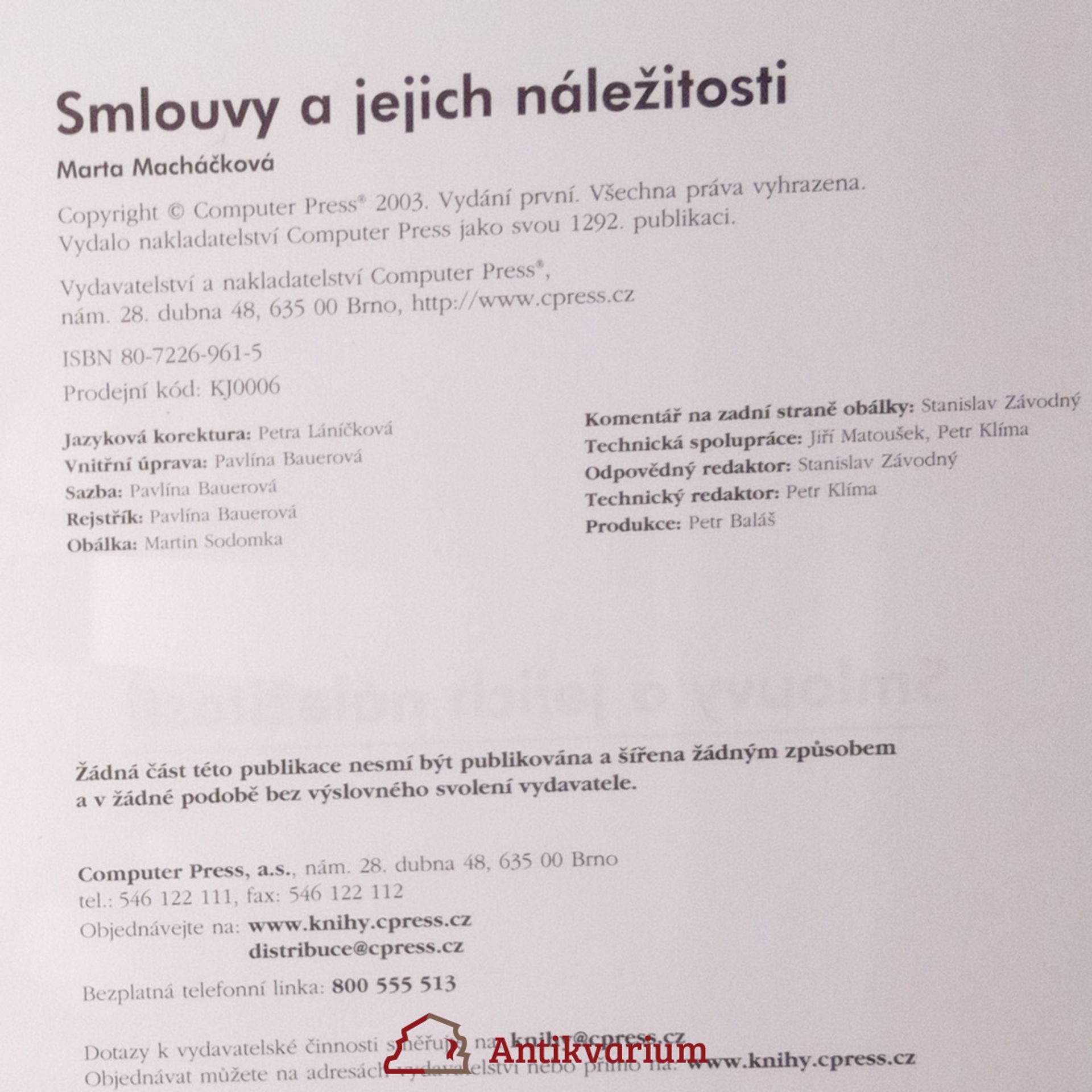 Marta Macháčková Smlouvy a jejich náležitosti : [vybrané typy smluv s komentářem]