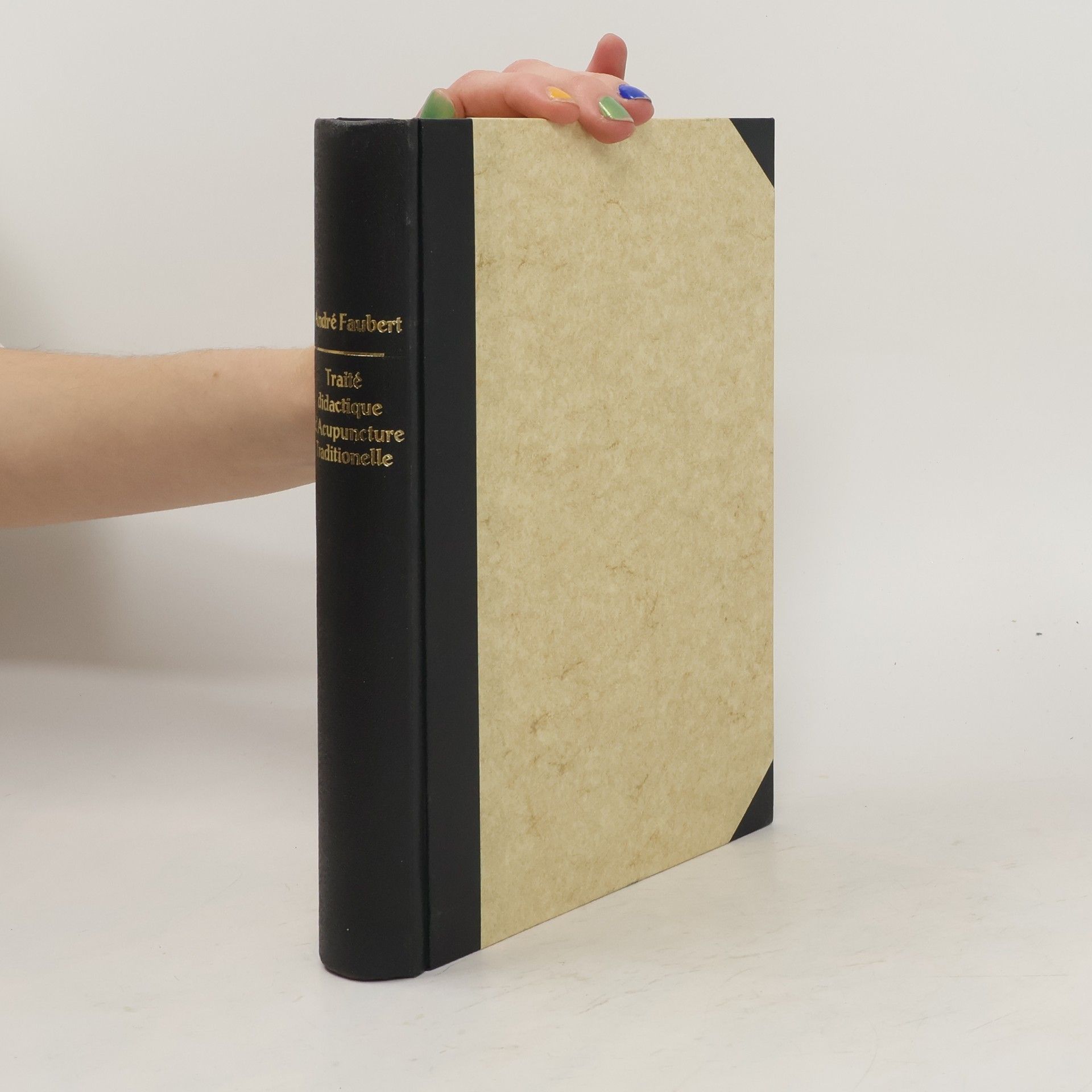 André M. Faubert Traité didactique d'Acupuncture Traditionnelle