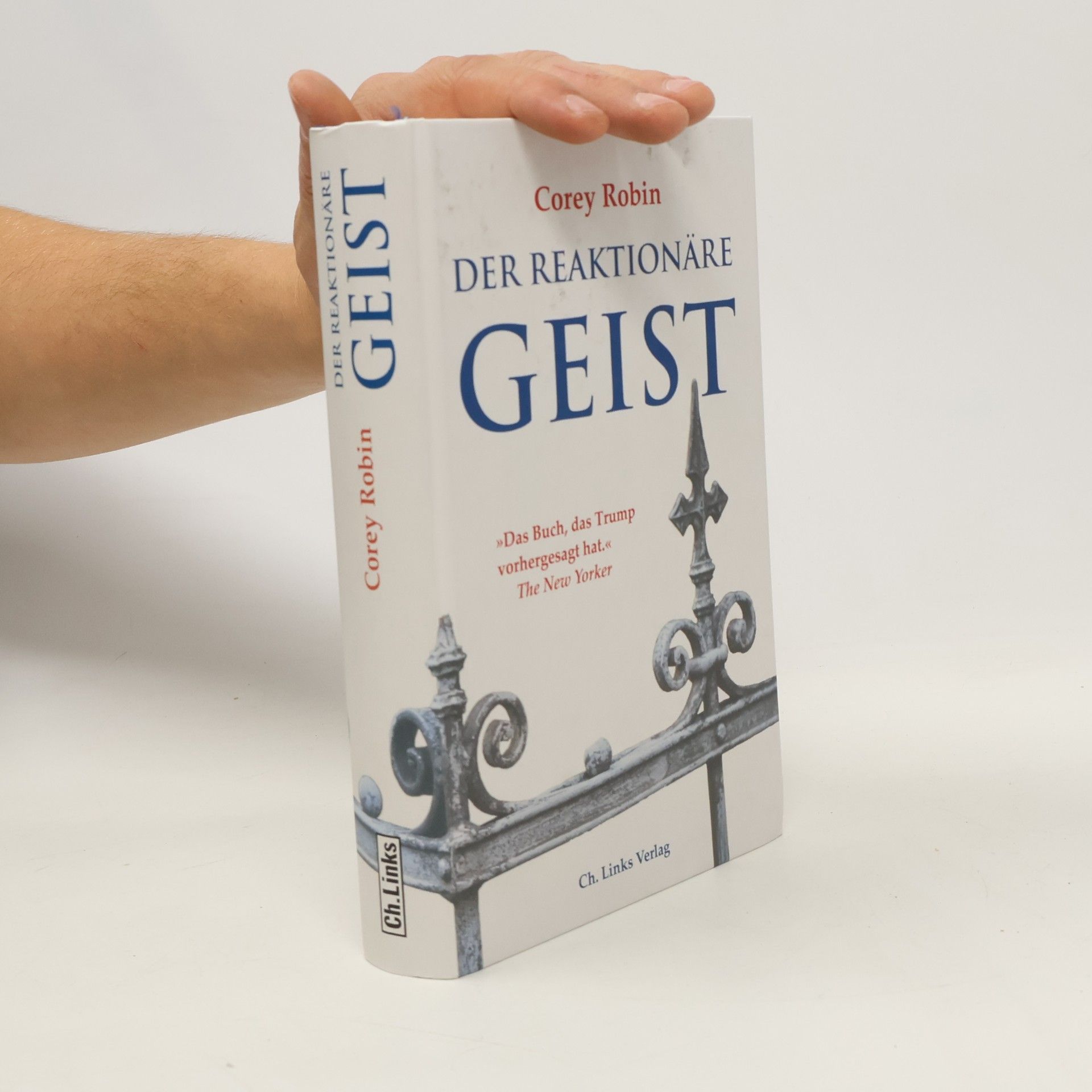 Corey Robin Der reaktionäre Geist