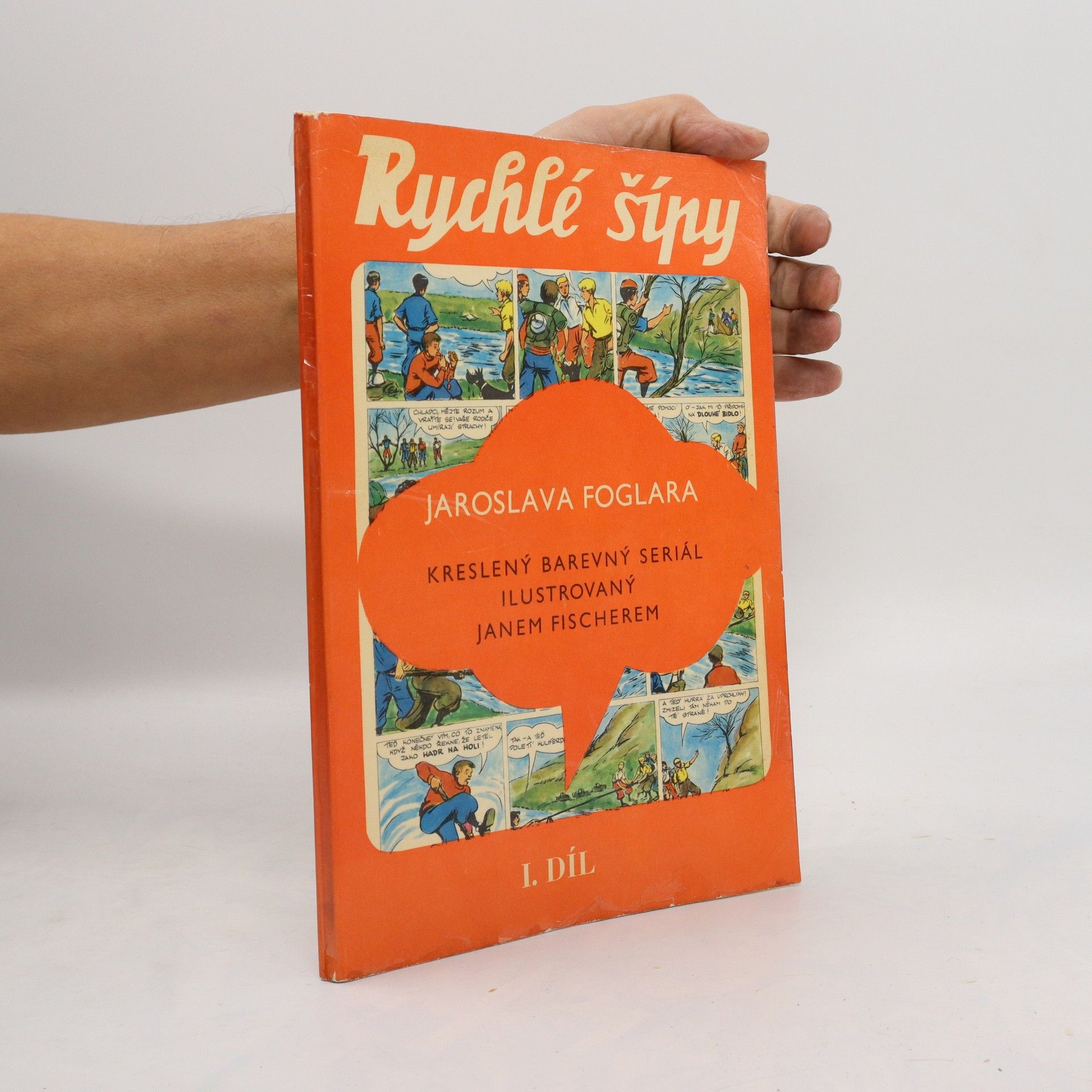 Jaroslav Foglar Rychlé šípy, 1. díl