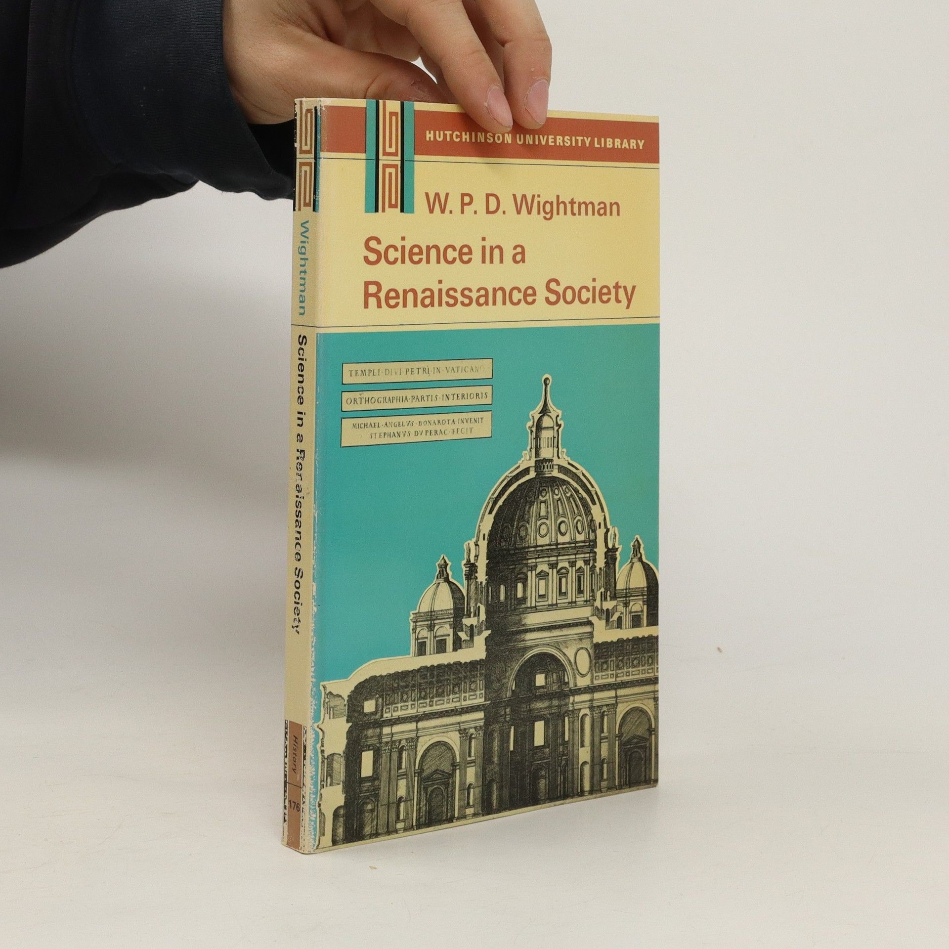 William Persehouse Delisle Wightman Science in a Renaissance Society