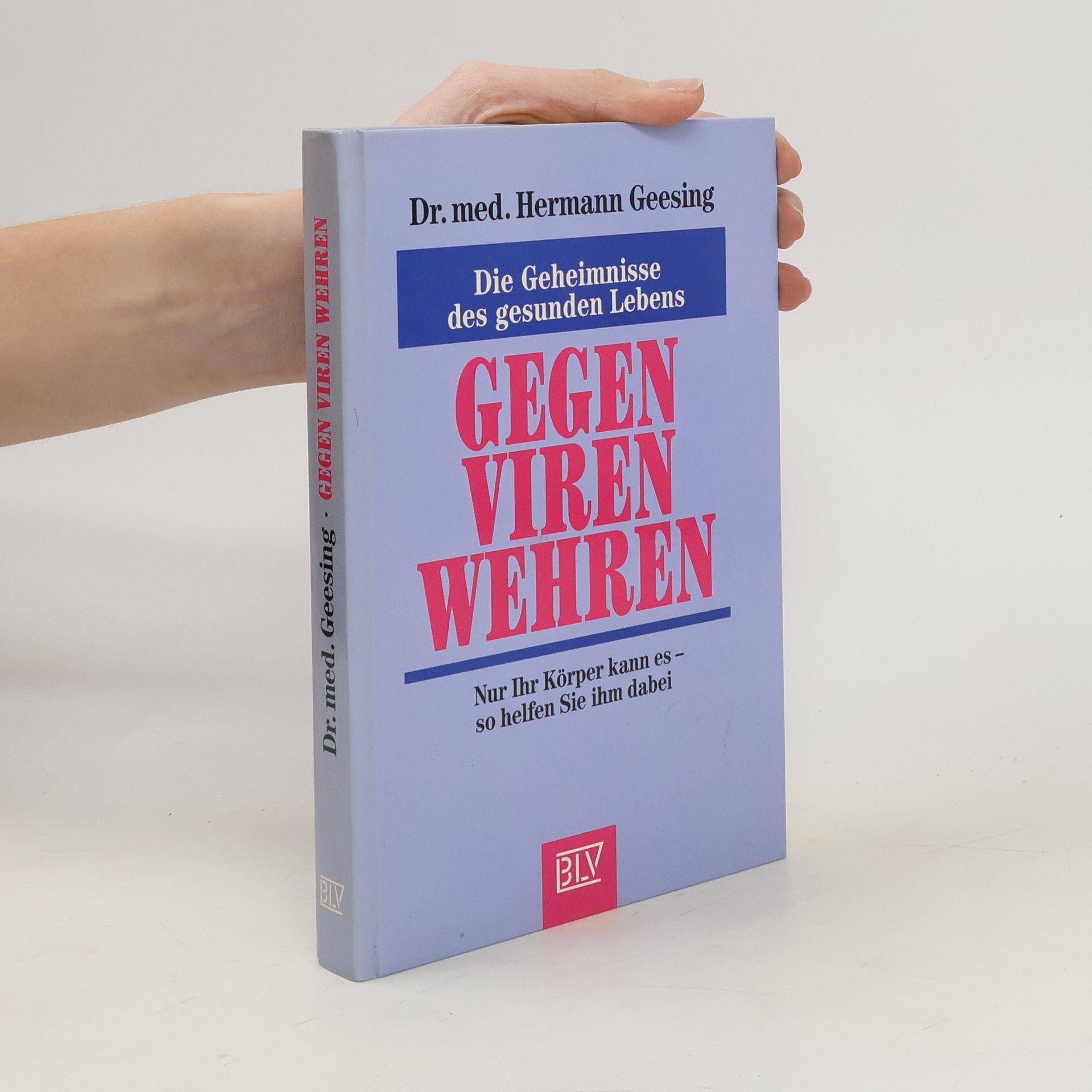 Hermann Geesing Gegen Viren wehren