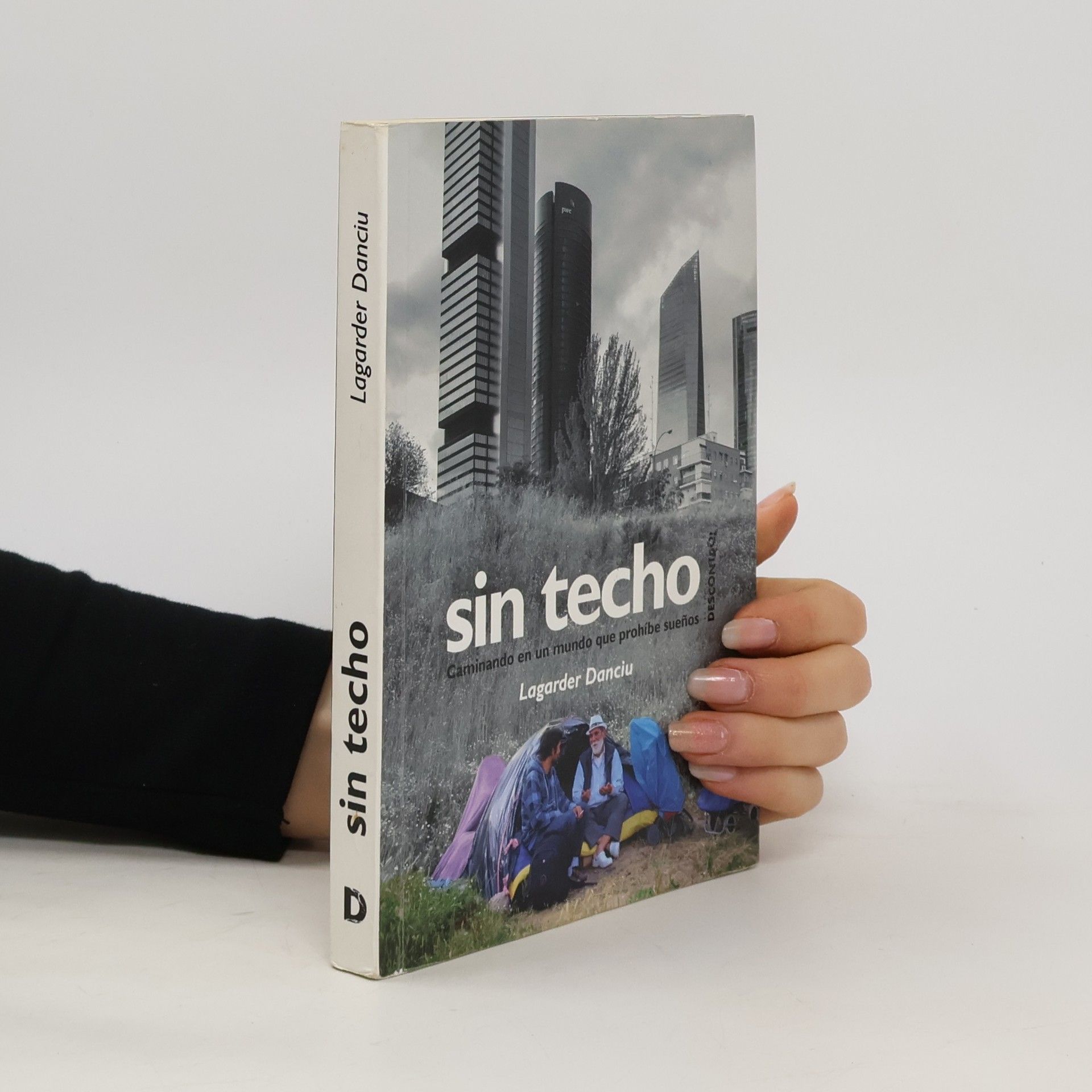 Lagarder Danciu Sin techo