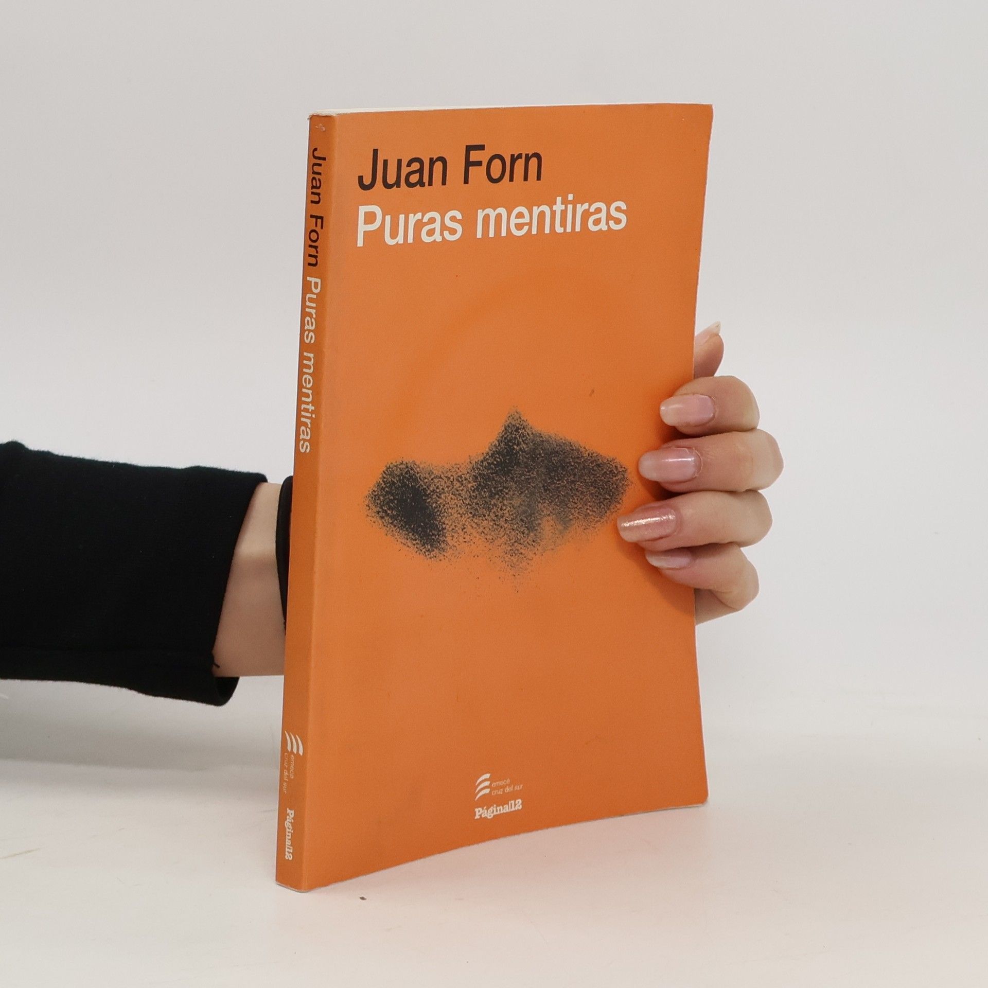 Juan Forn Puras mentiras