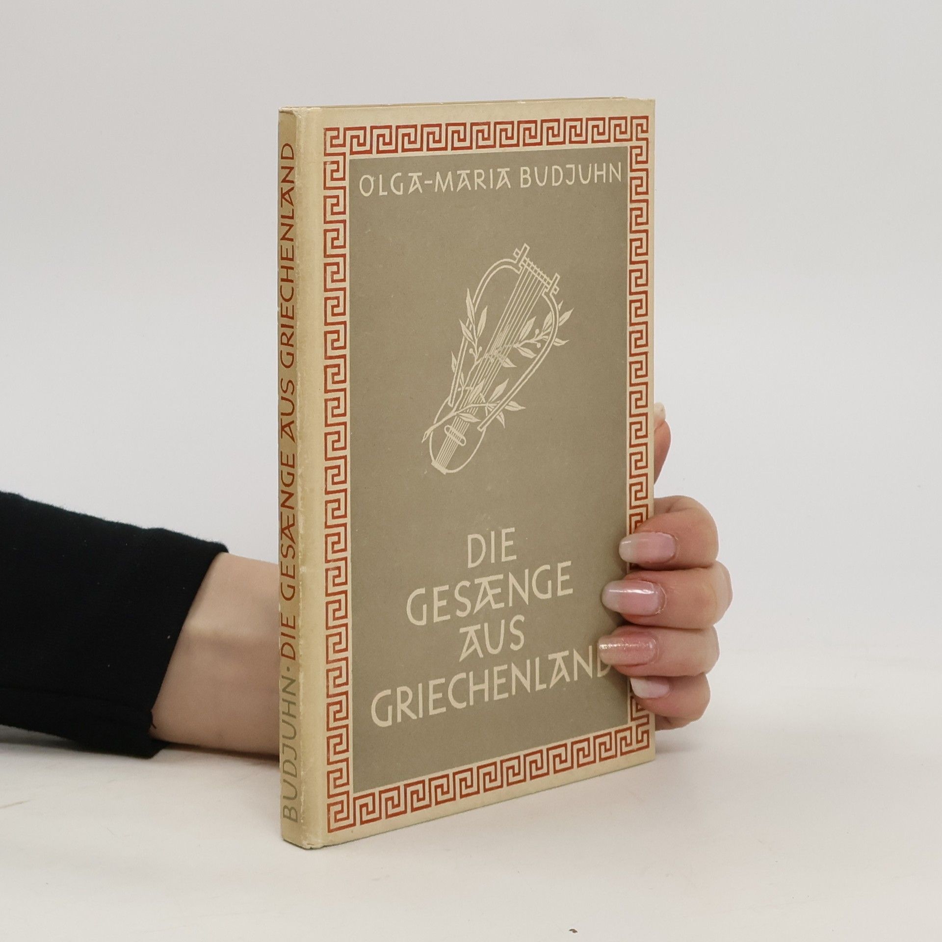 Olga-Maria Budjuhn Die Gesaenge aus Griechenland