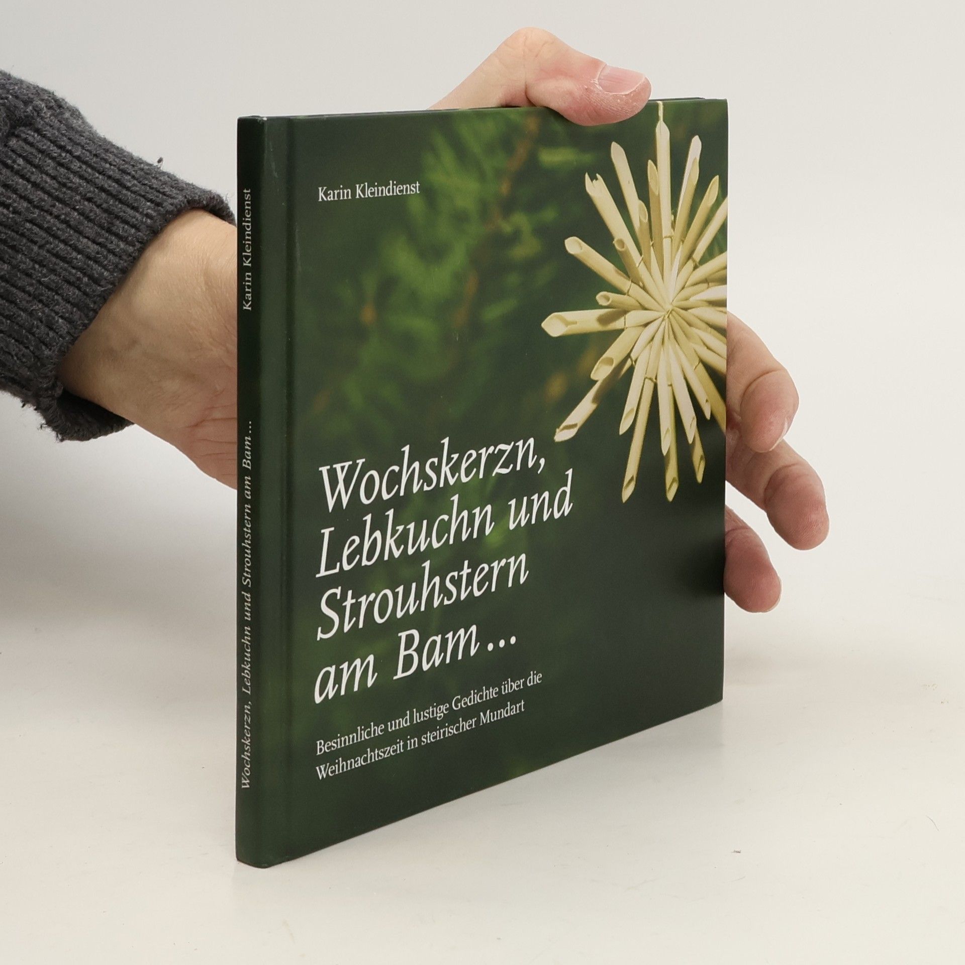 Karin Kleindienst Wochskerzn, Lebkuchn und Strouhstern am Bam ...