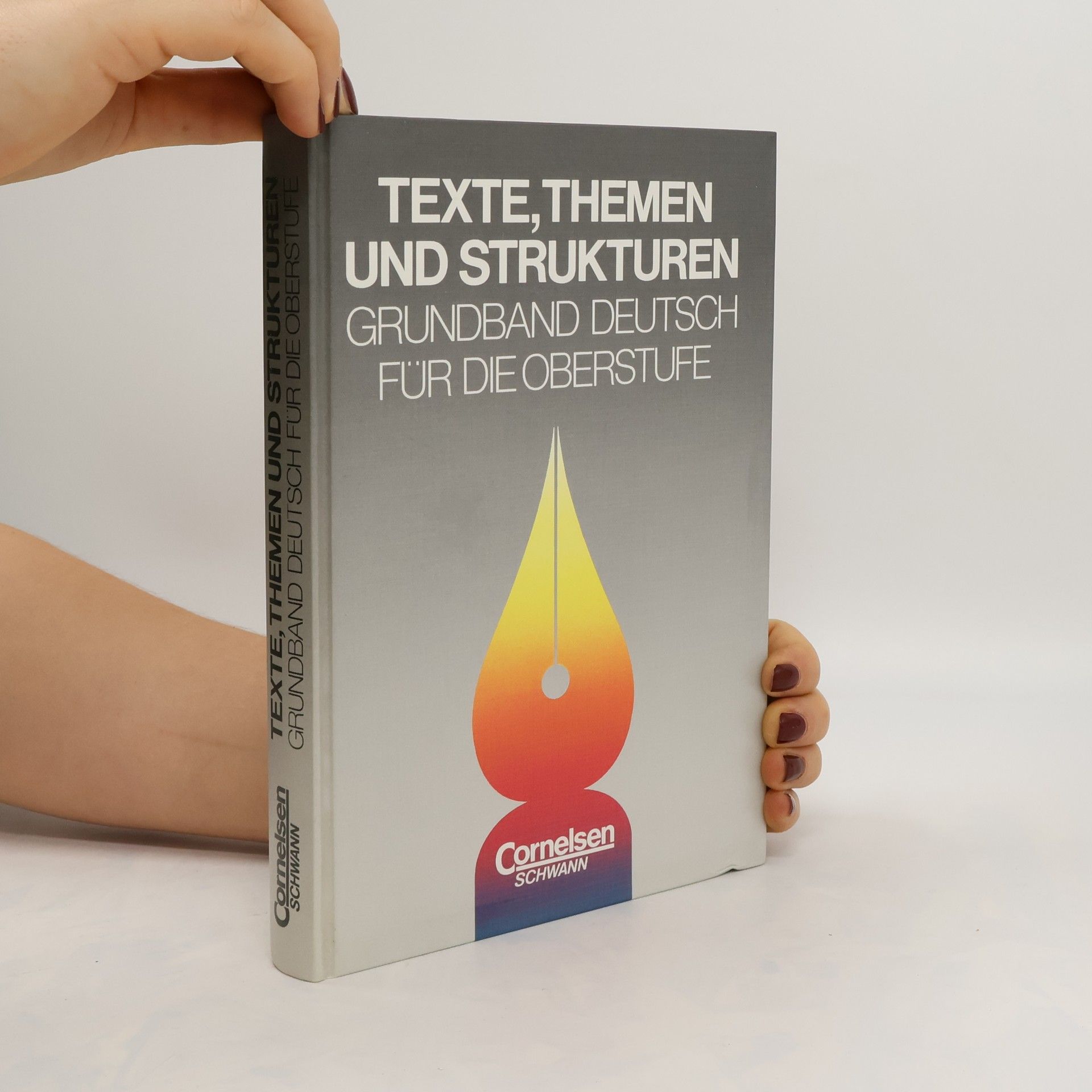 Kolektiv autorů Texte, Themen und Strukturen - Grundband Deutsch für die Oberstufe