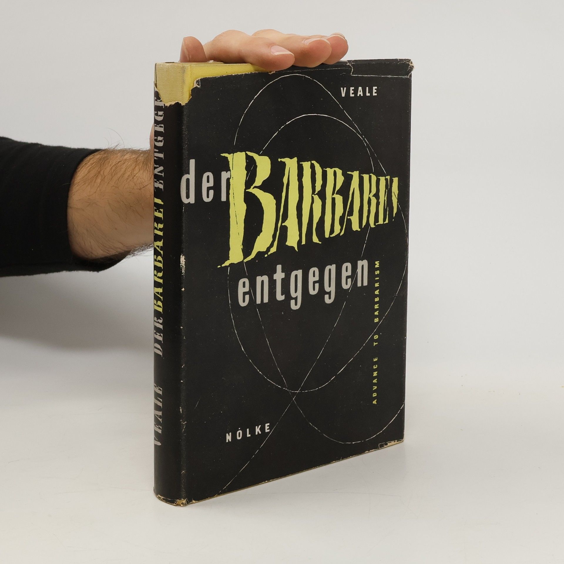 F. J. P. Veale Der Barbarei entgegen