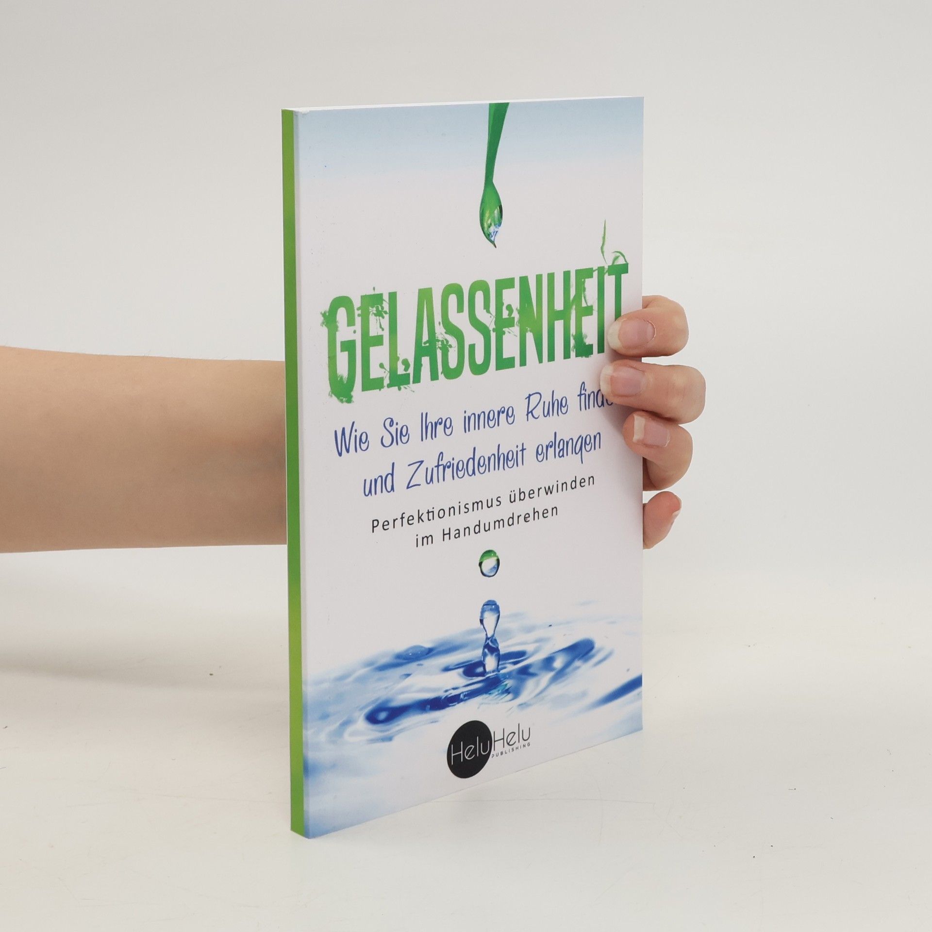 Autorenkollektiv Gelassenheit