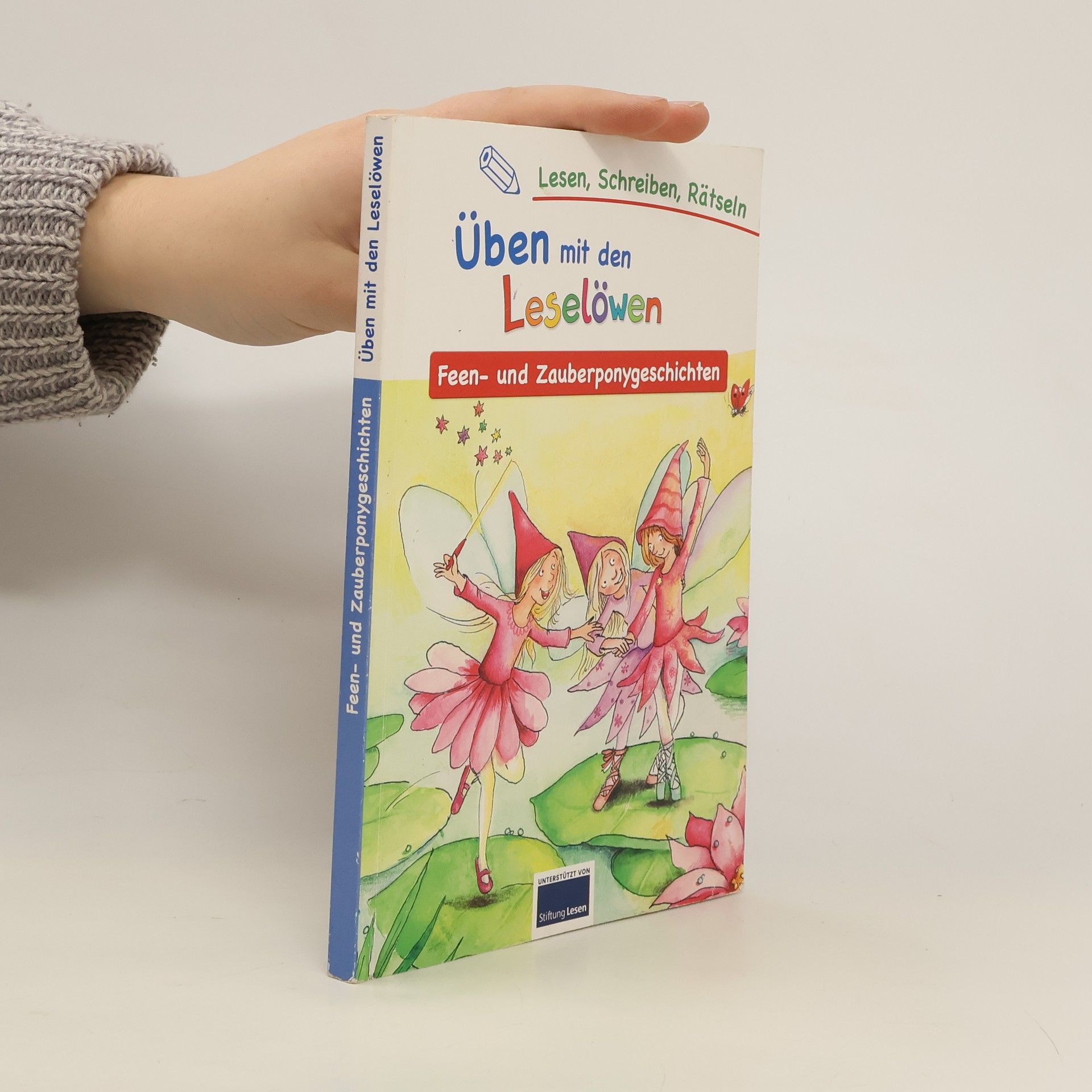 kolektiv Üben mit den Leselöwen. Feen- und Zauberponygeschichten