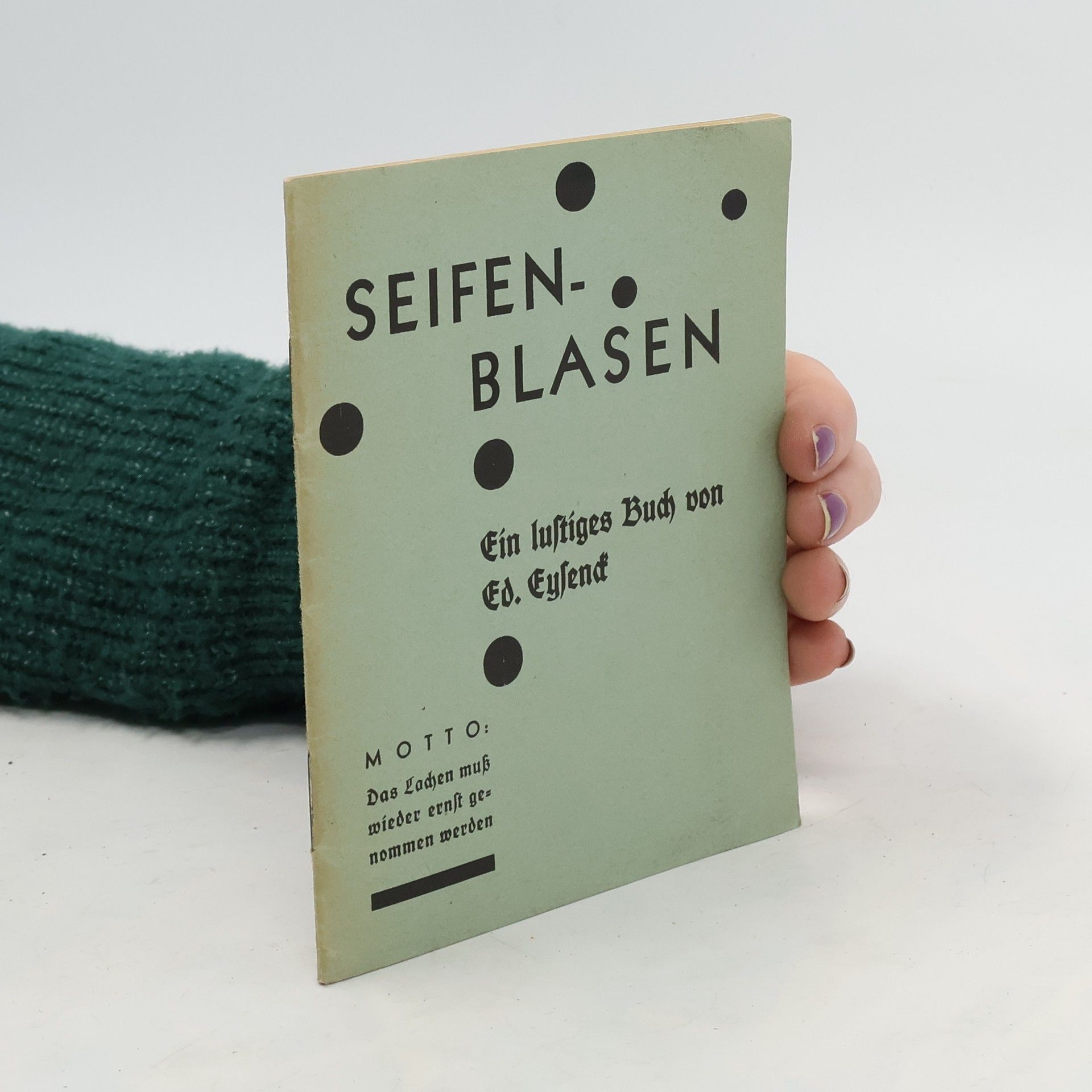 Ed. Eysenck Seifenblasen