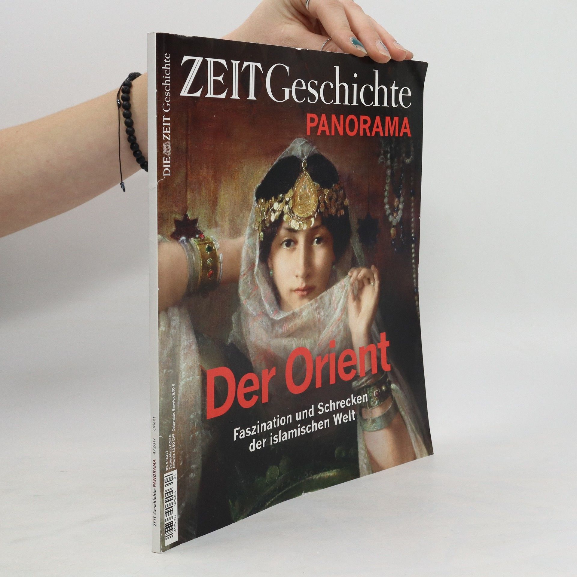 Autorenkollektiv Zeit Geschichte Panorama Nr.4/2017 - Der Orient