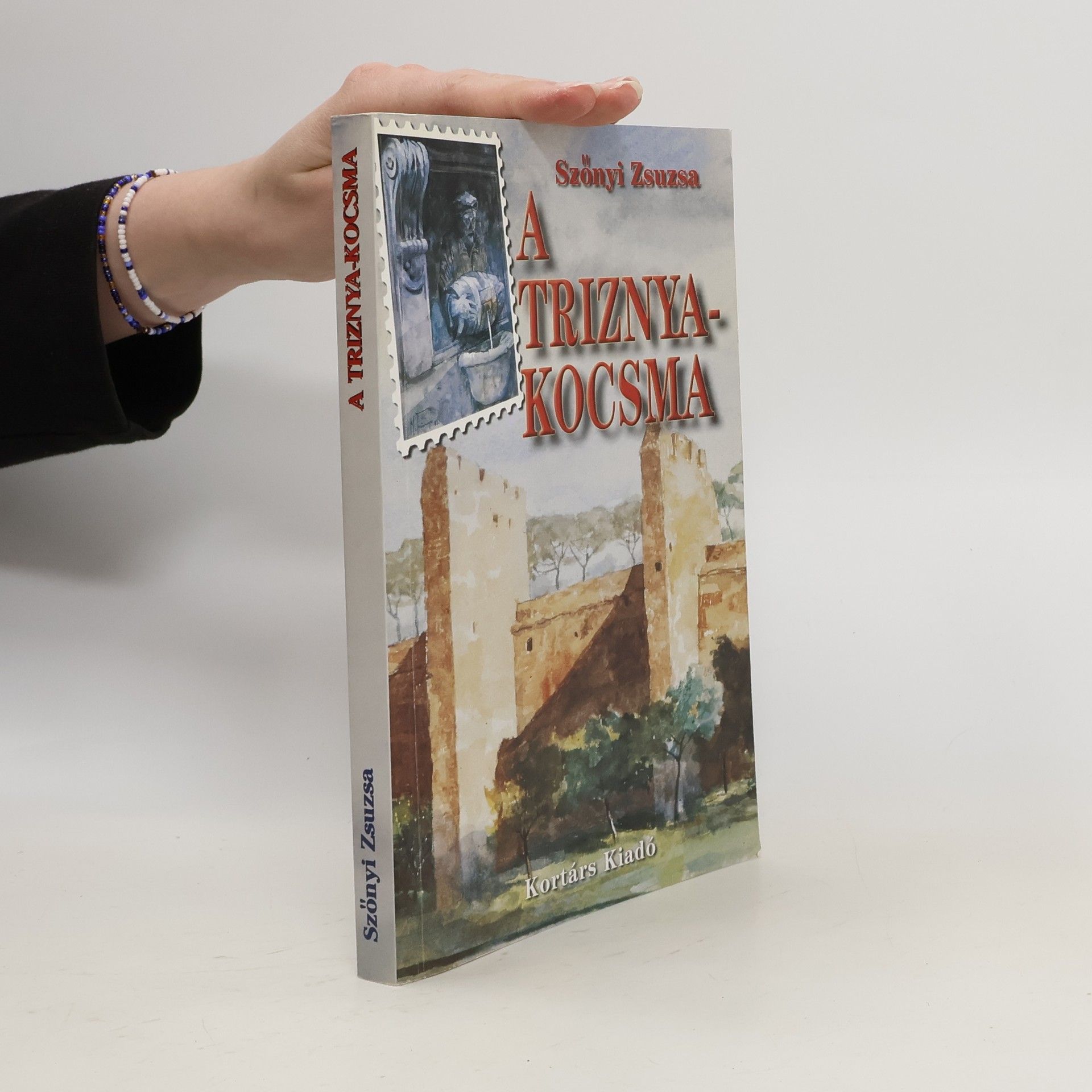 Zsuzsa Szőnyi A Triznya-kocsma