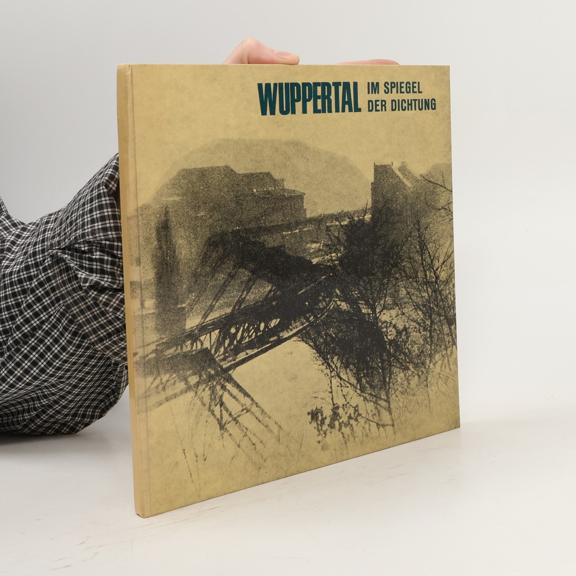 Gerhart Werner Wuppertal im Spiegel der Dichtung