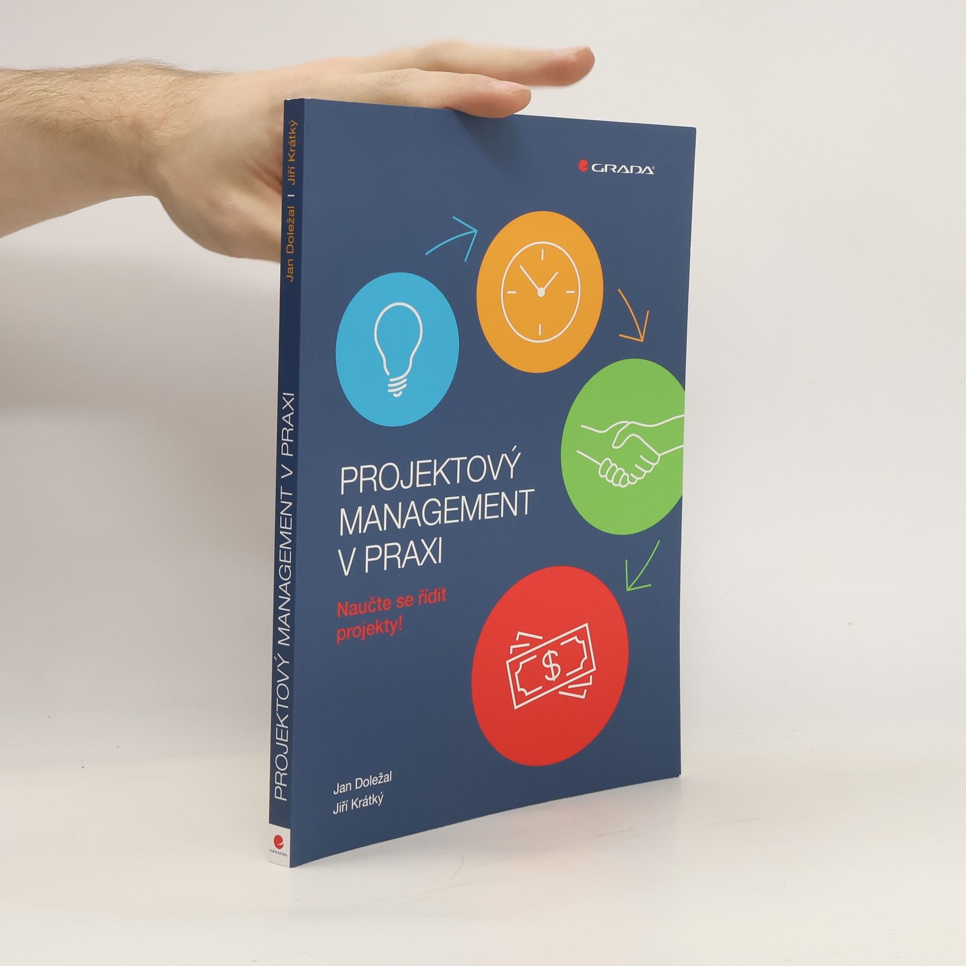 Jan Doležal Projektový management v praxi: Naučte se řídit projekty!