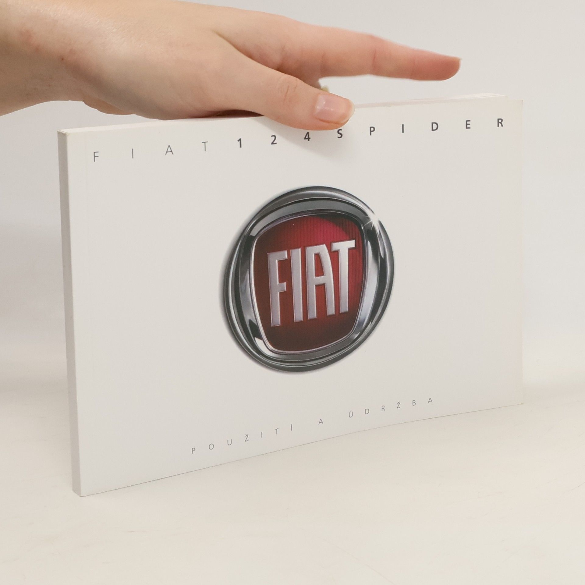 Collectif d'auteurs Fiat 124 Spider. Použití a údržba