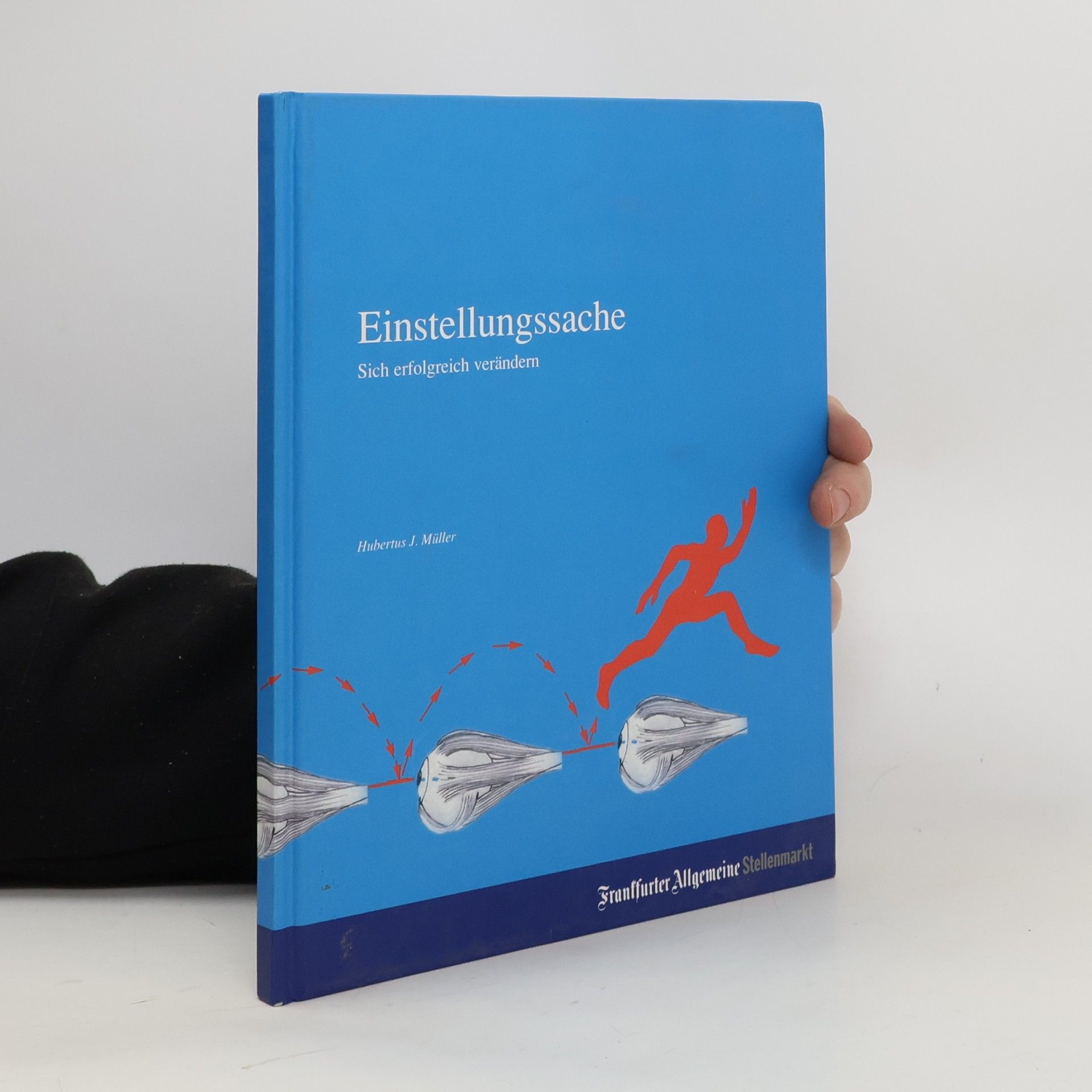 Hubertus J. Müller Einstellungssache