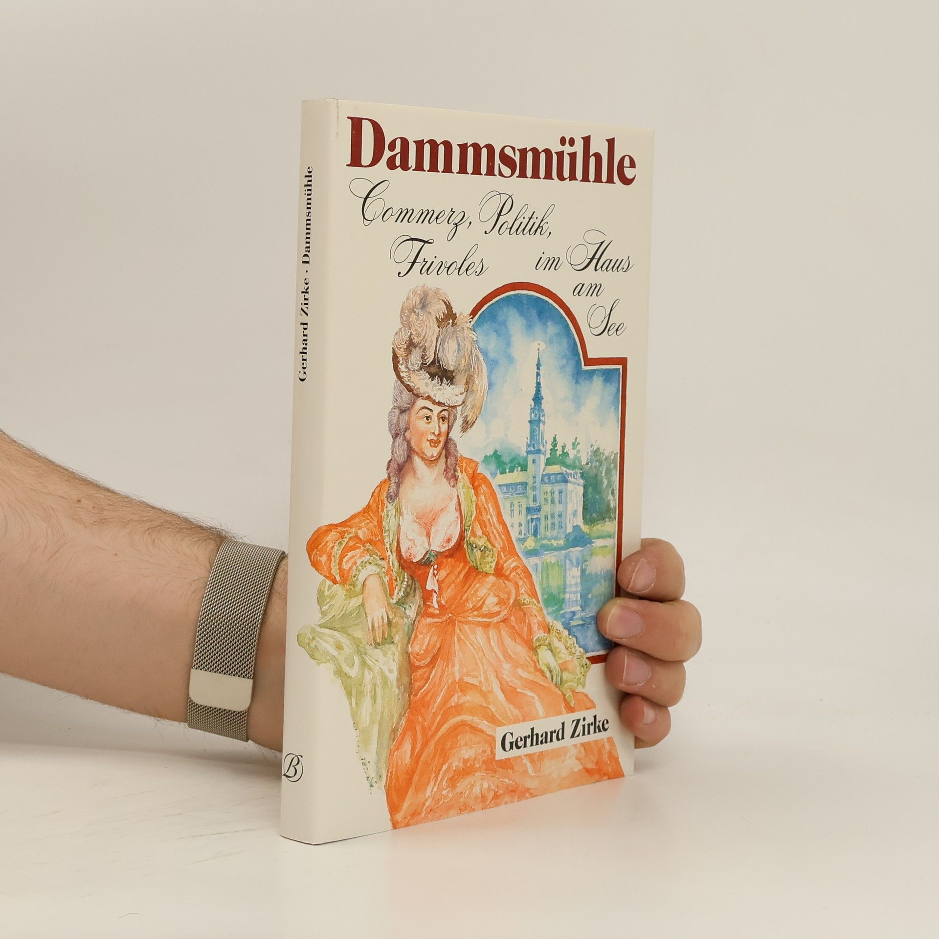 Gerhard Zirke Dammsmühle