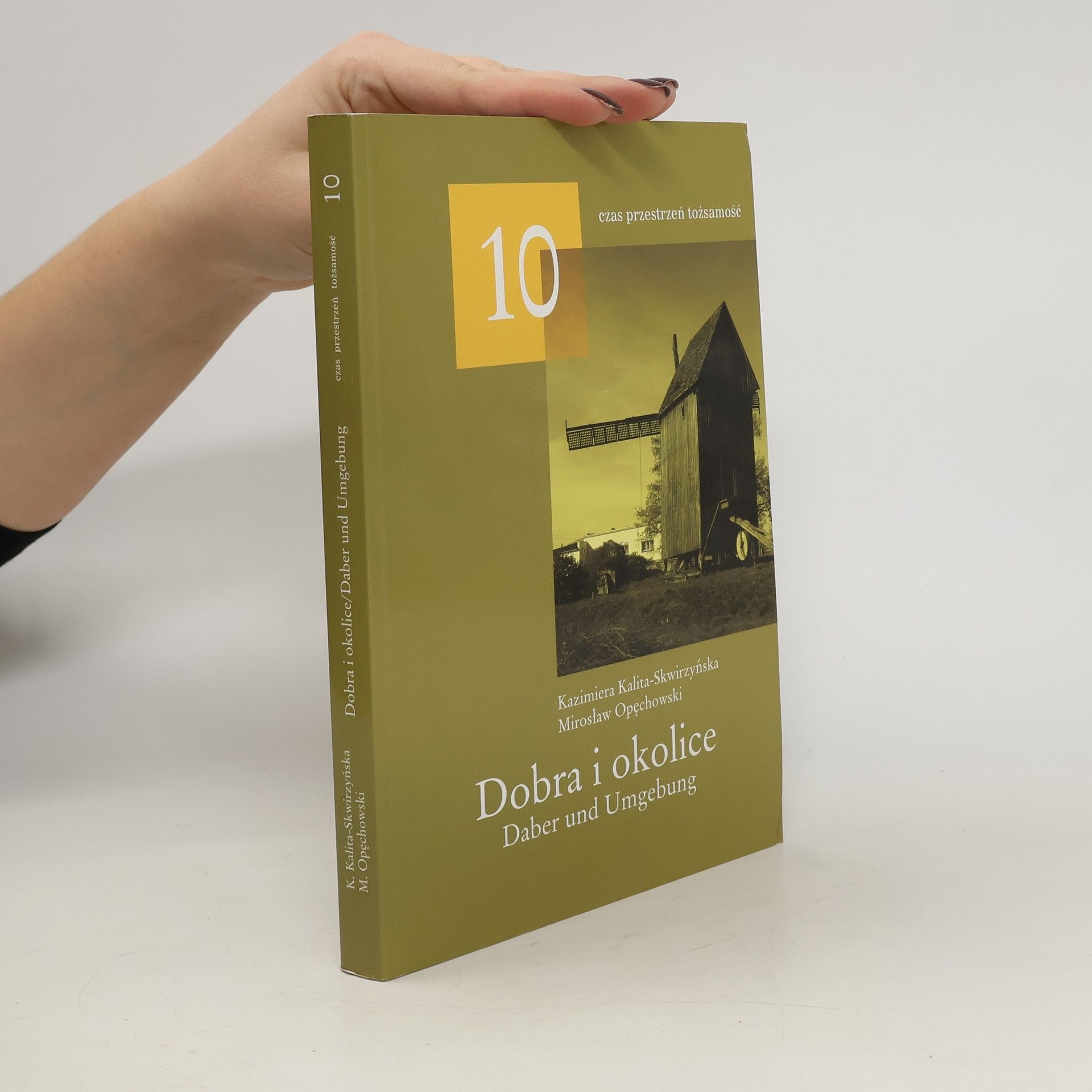 Kazimiera Kalita-Skwirzyńska Dobra i okolice