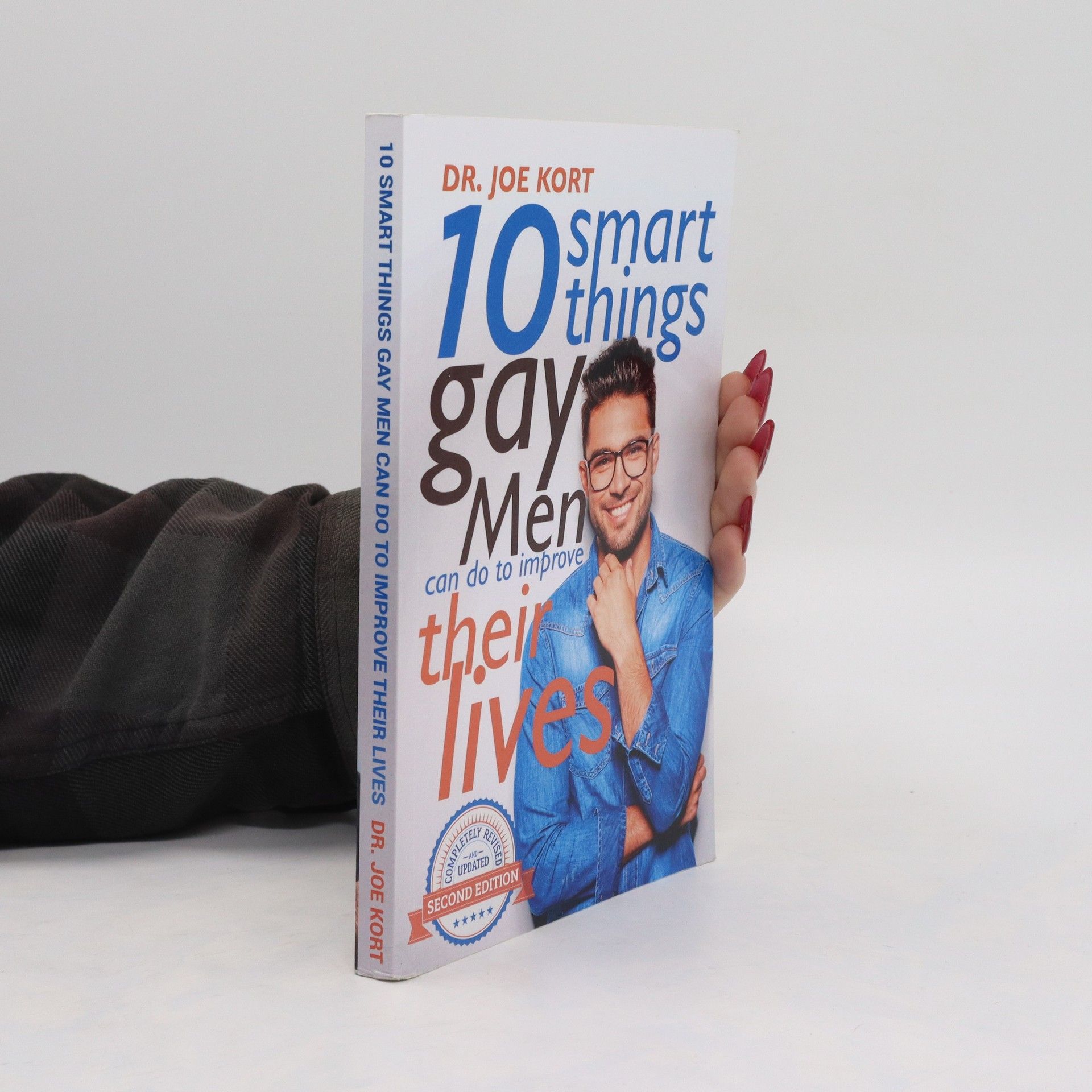 Joe Kort 10 Smart Things Gay Men Can Do to Improve Their Lives