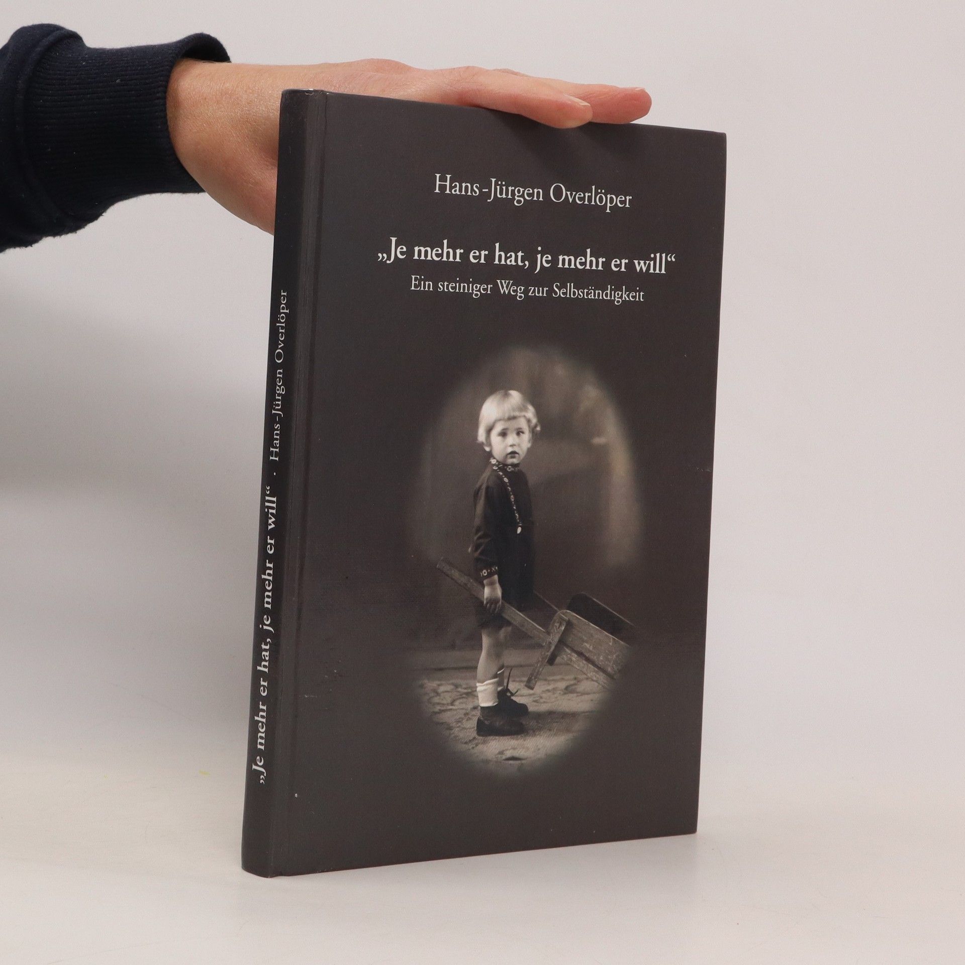 Hans-Jürgen Overlöper Je mehr er hat, je mehr er will
