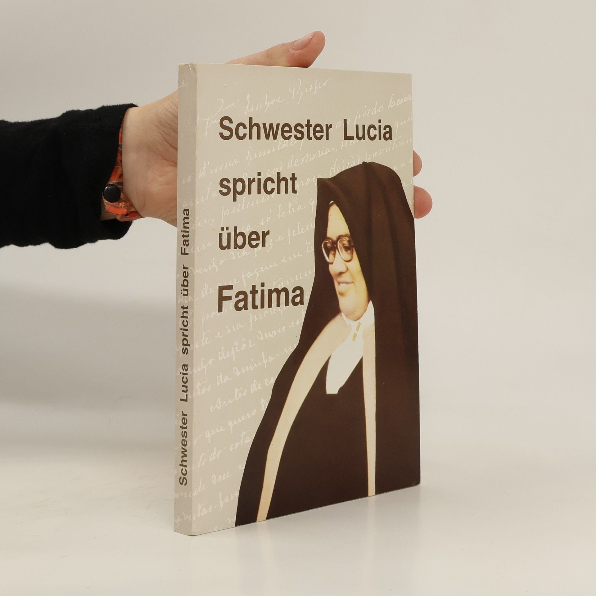 Autorenkollektiv Schwester Lucia spricht über Fatima