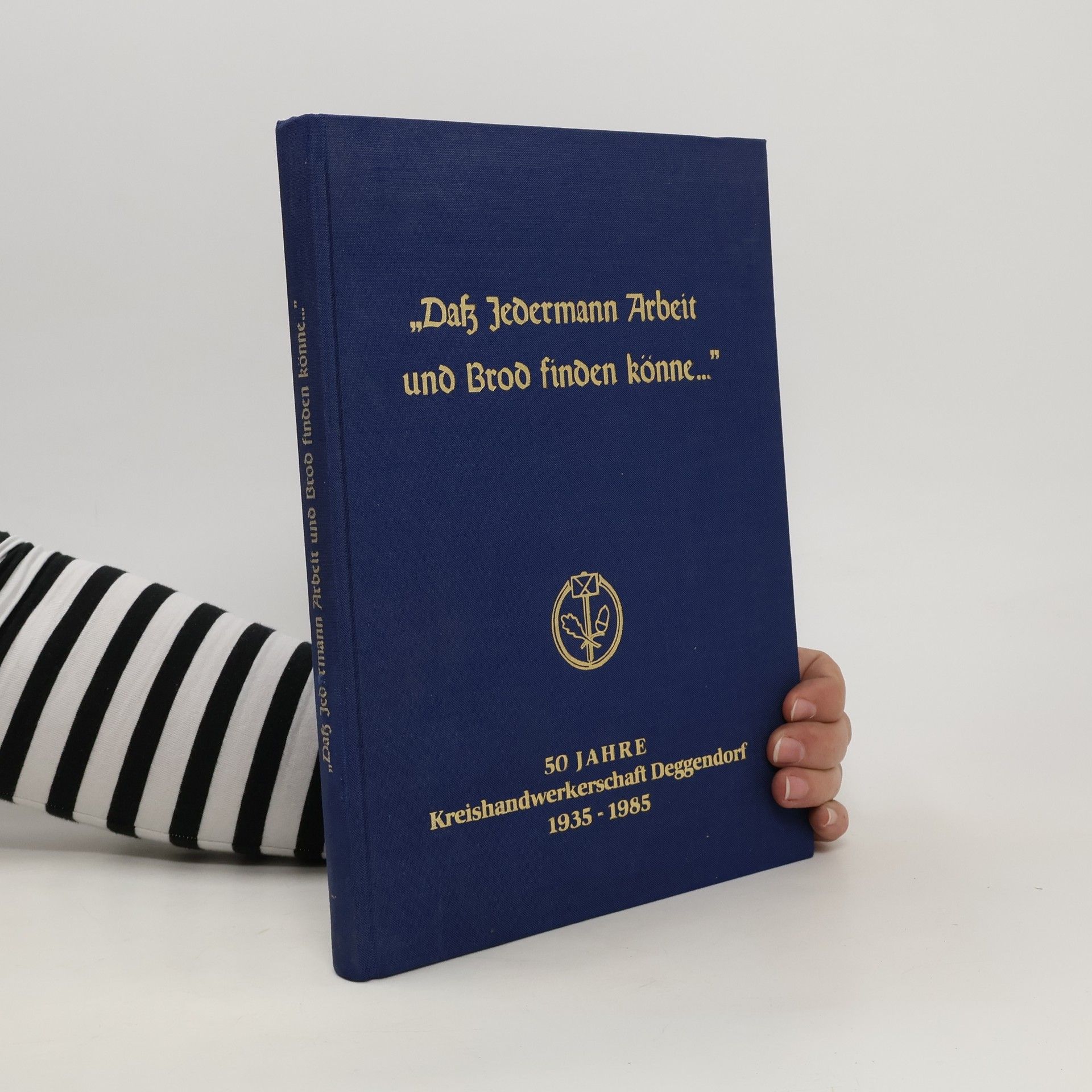 Autorenkollektiv Daß Jedermann Arbeit und Brod finden könne...