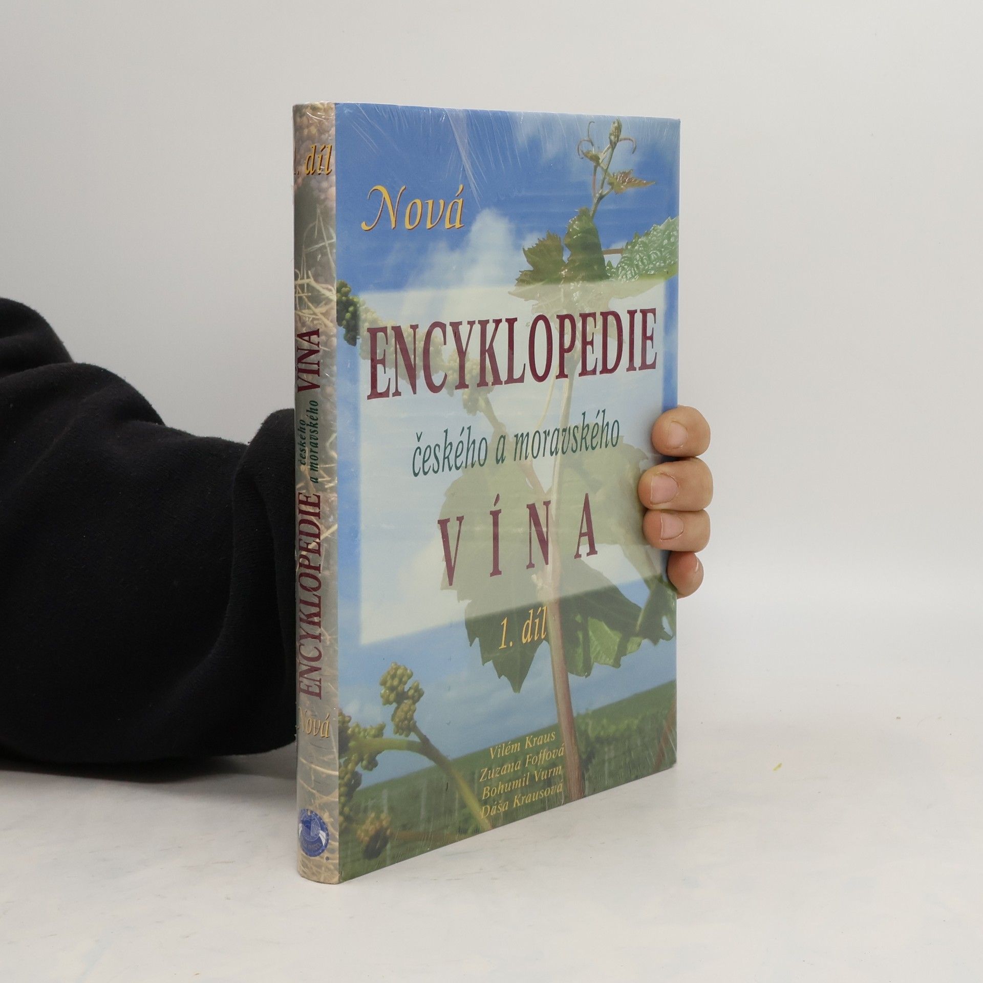 Vilém Kraus Nová encyklopedie českého a moravského vína