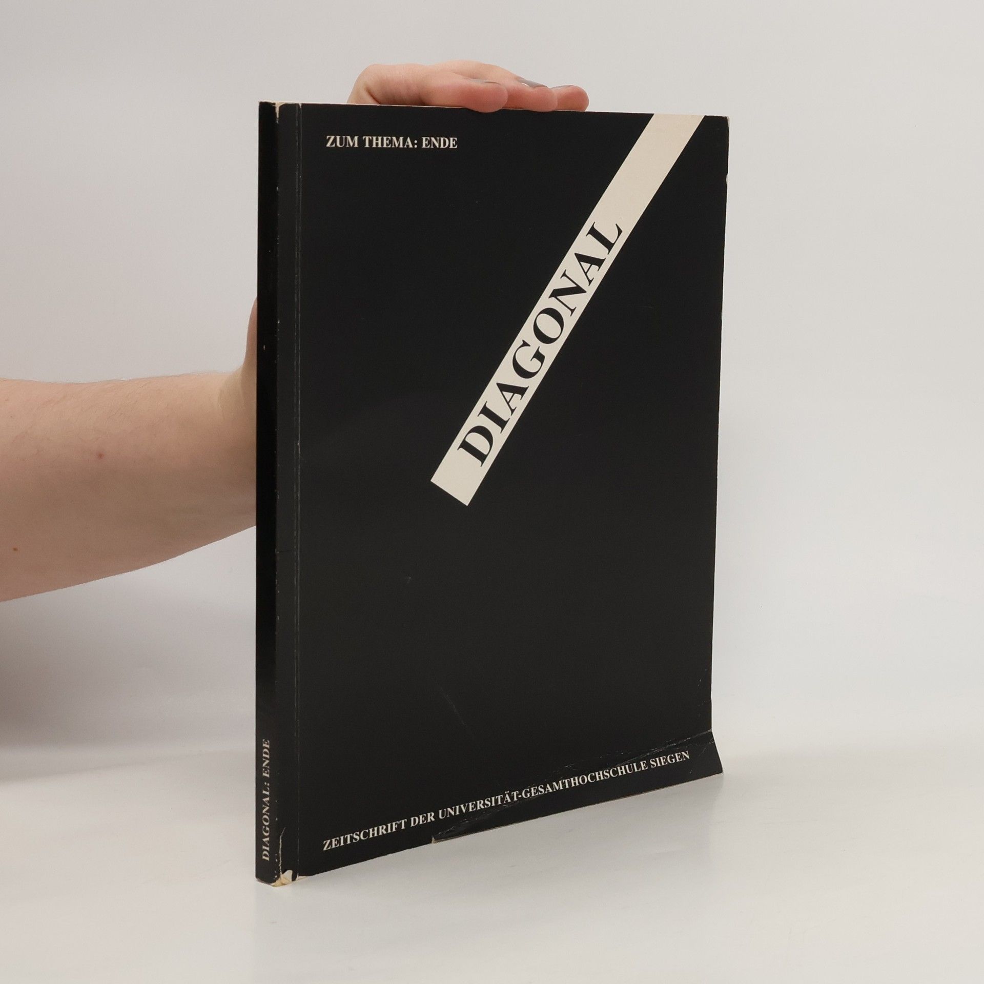 Collectif d'auteurs Diagonal: Ende. Zeitschrift der Universität-Gesamthochschule Siegen