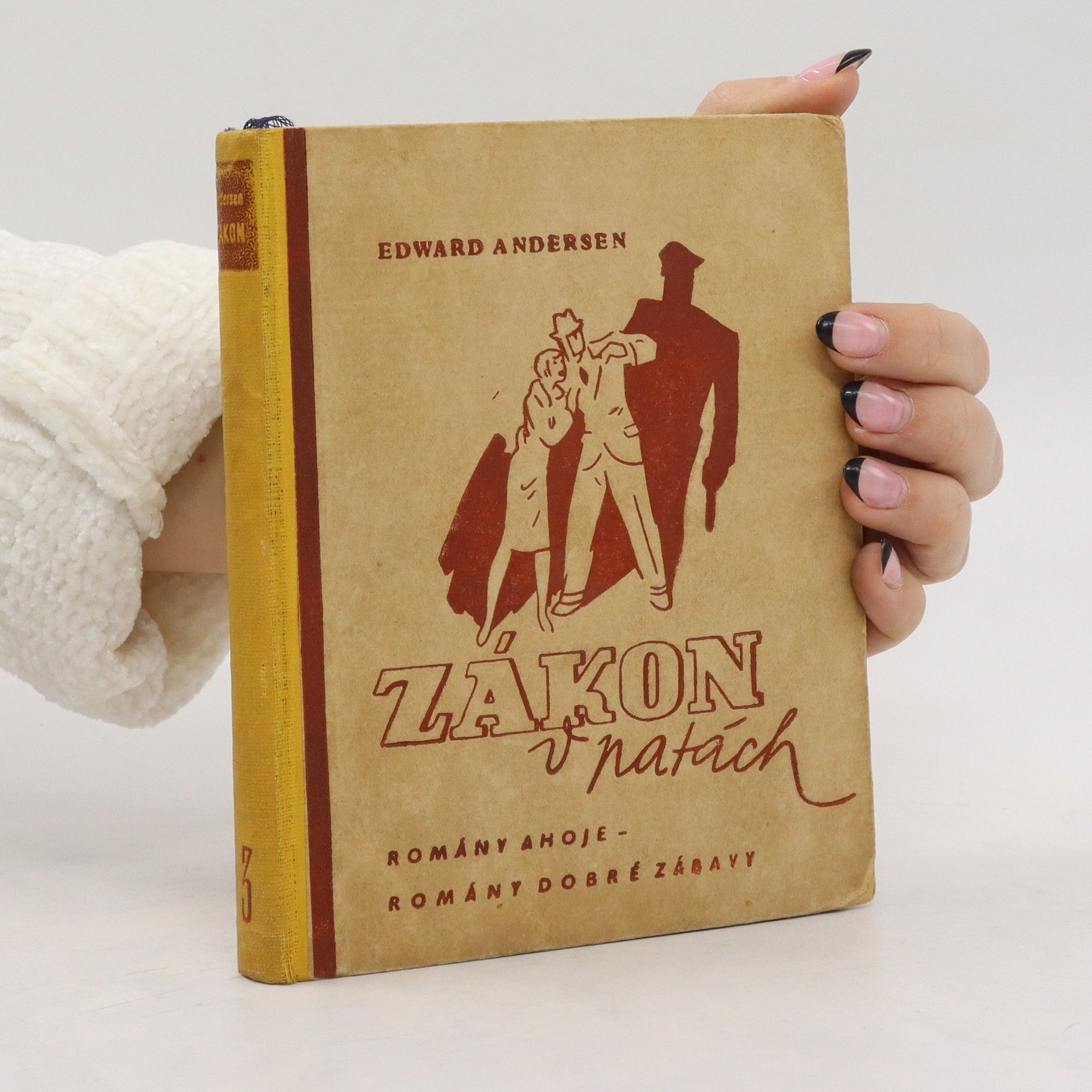Edward Andersen Zákon v patách
