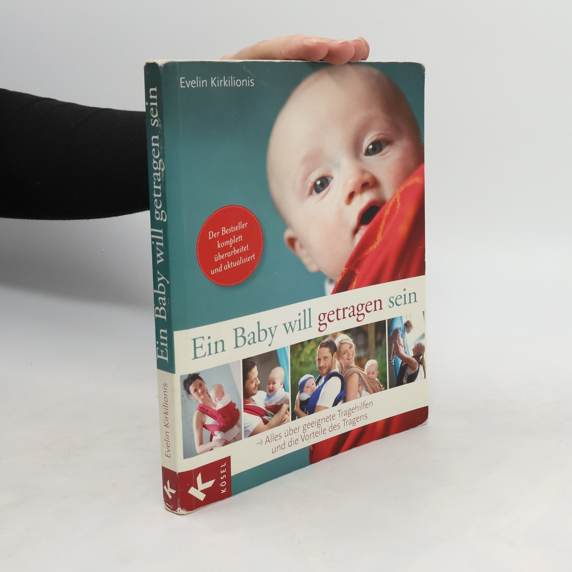 Evelin Kirkilionis Ein Baby will getragen sein