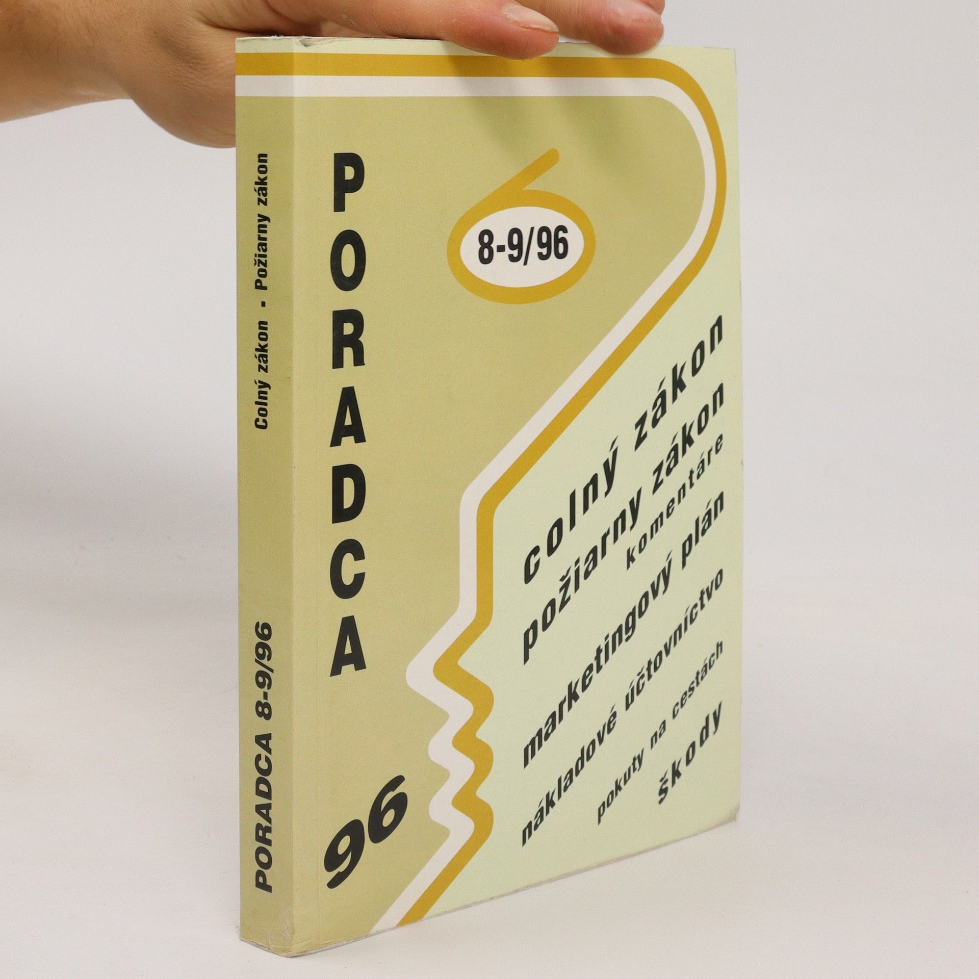 Kolektív autorov Poradca: Colný zákon, požiarny zákon 8-9/ 96