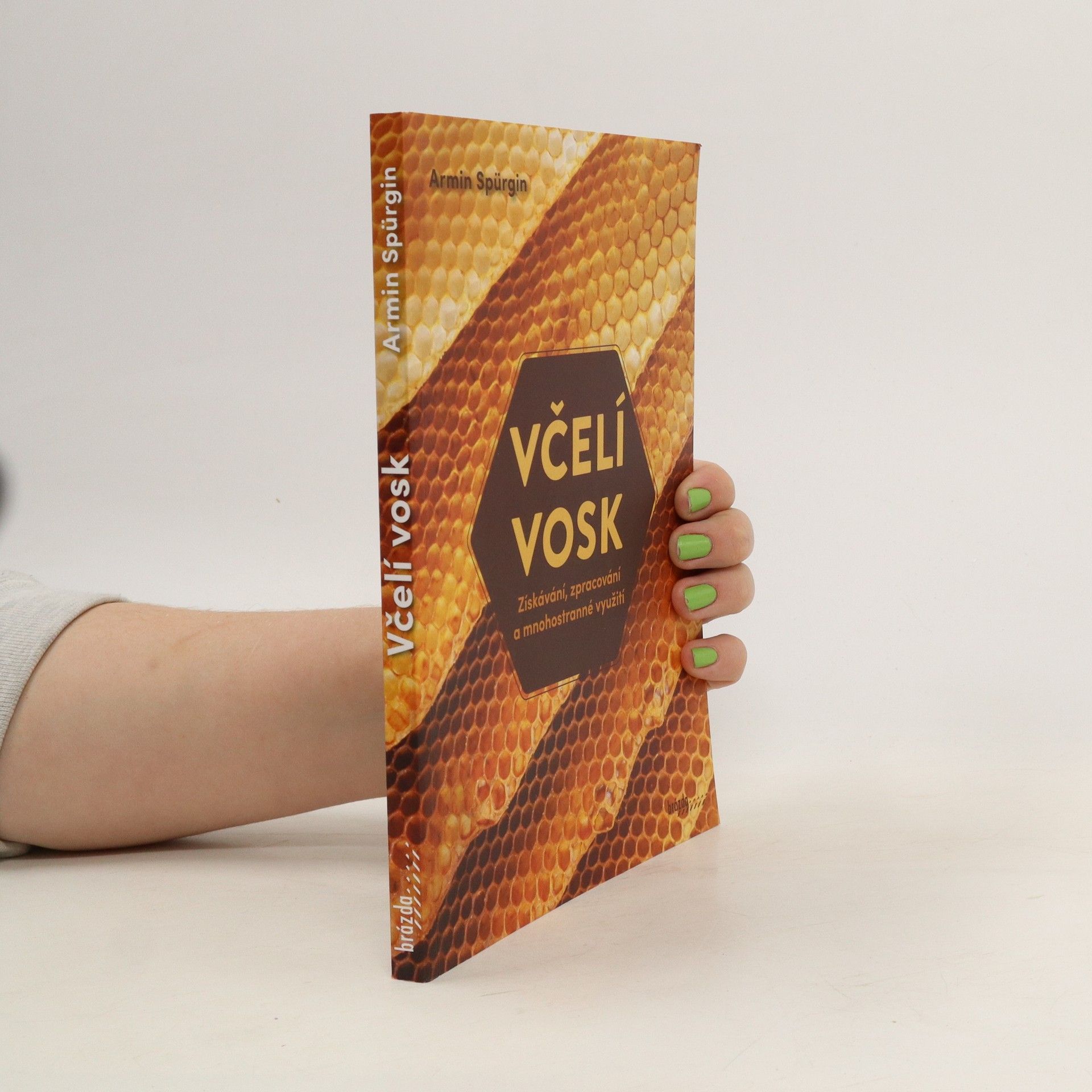 Armin Sprürgin Včelí vosk