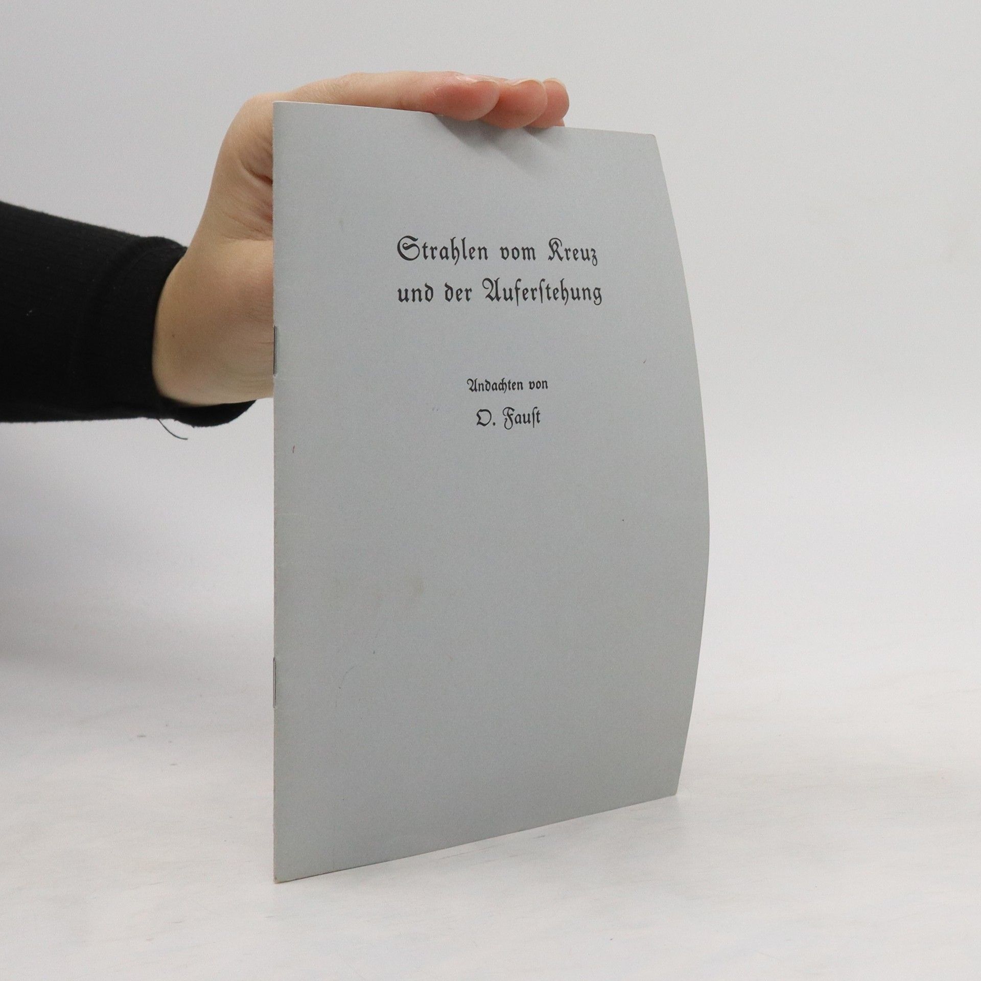 D. Faust Strahlen vom Kreuz und der Muferftehung