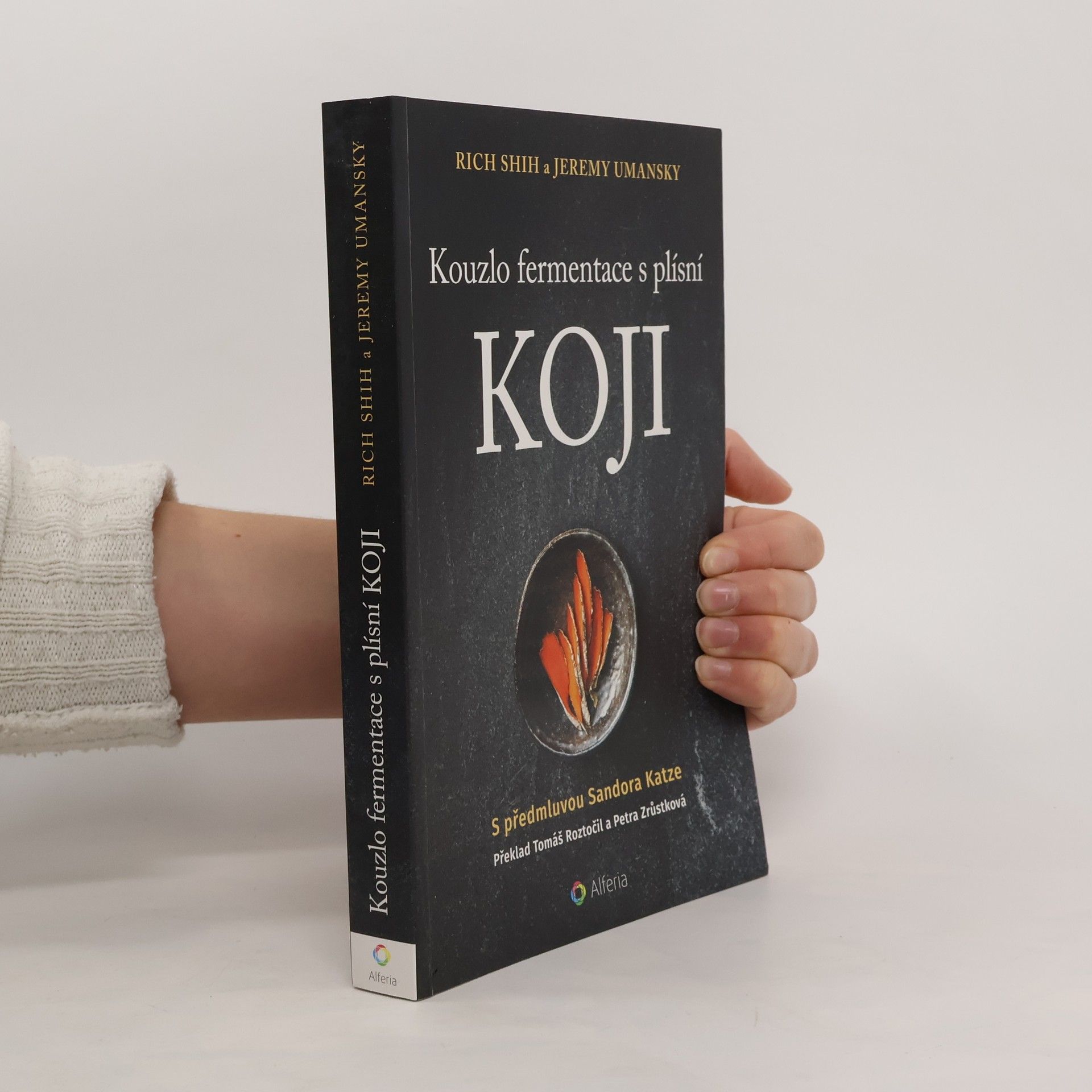 Sandor Katz Kouzlo fermentace s plísní koji