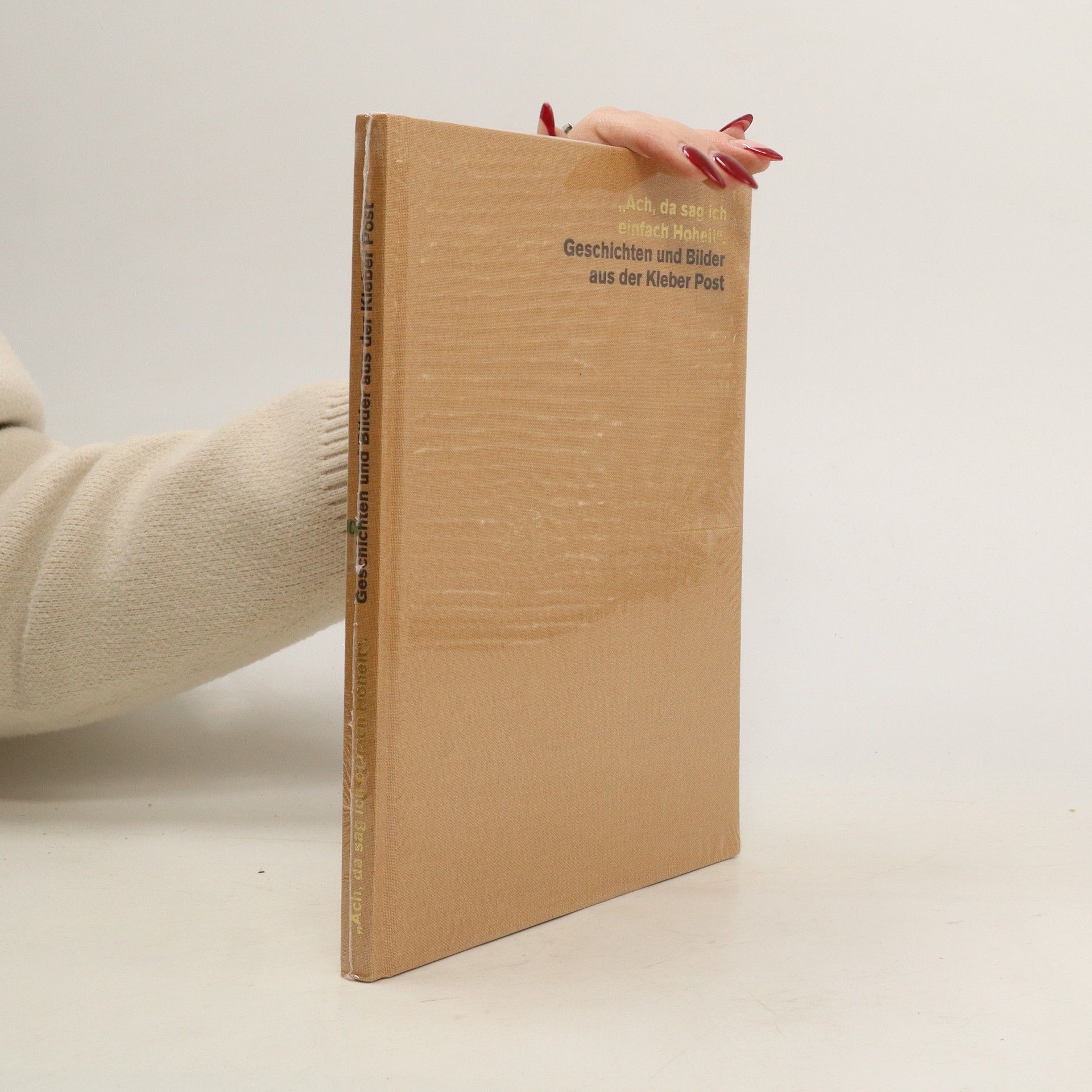 Autorenkollektiv Geschichten und Bilder aus der Kleber Post