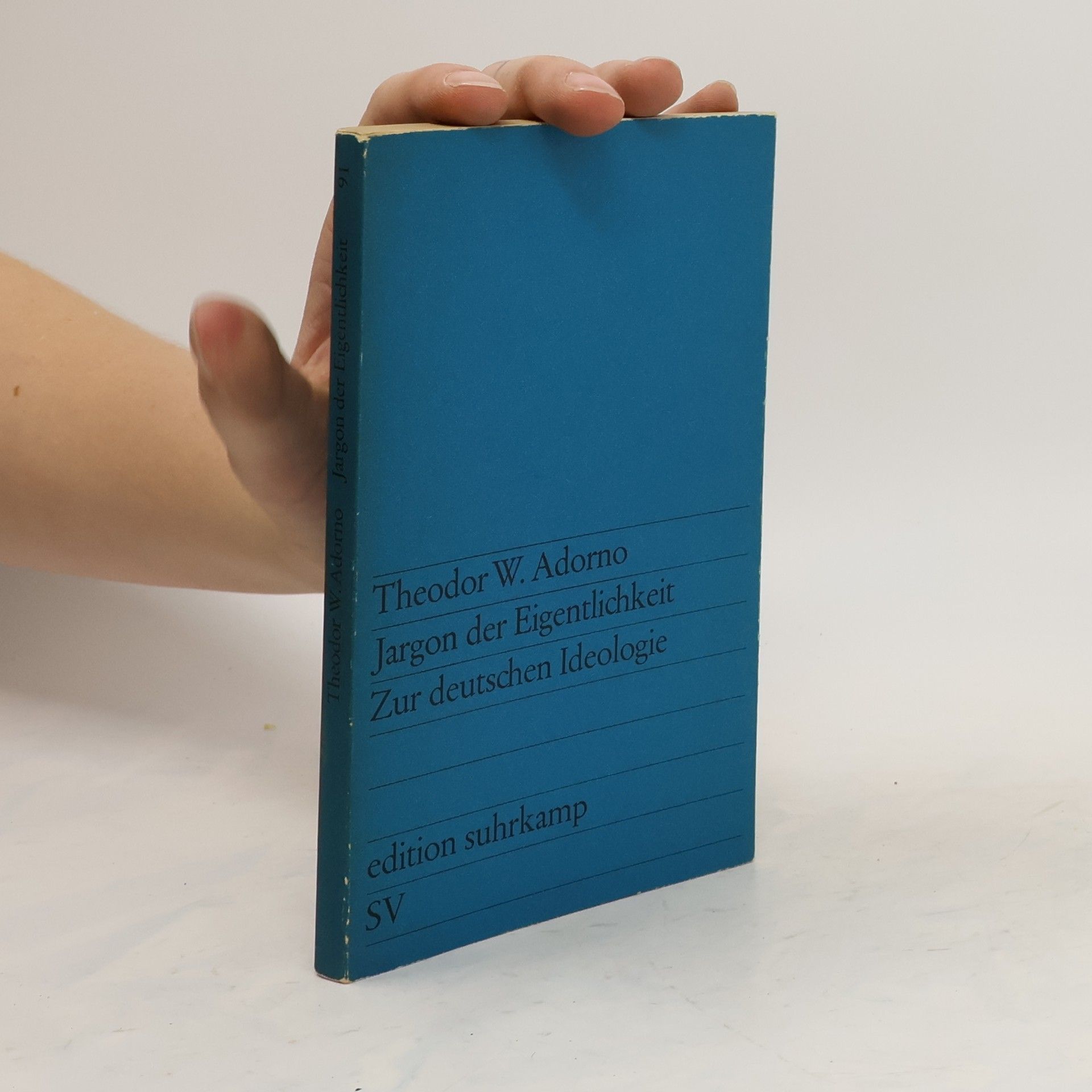 Theodor Wiesengrund Adorno Jargon der Eigentlichkeit