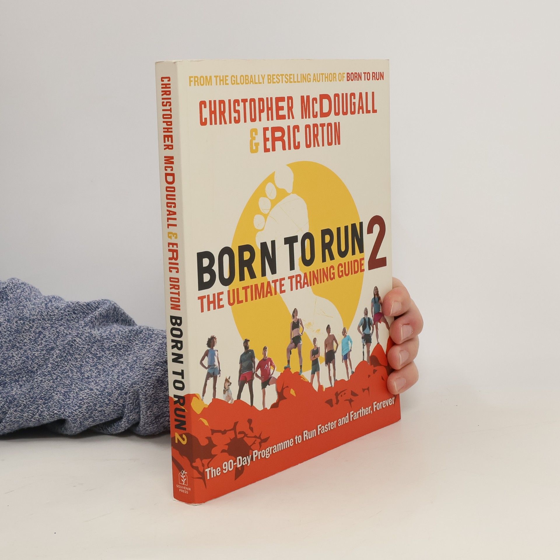 Christopher McDougall Born to Run 2: the Ultimate Training Guide