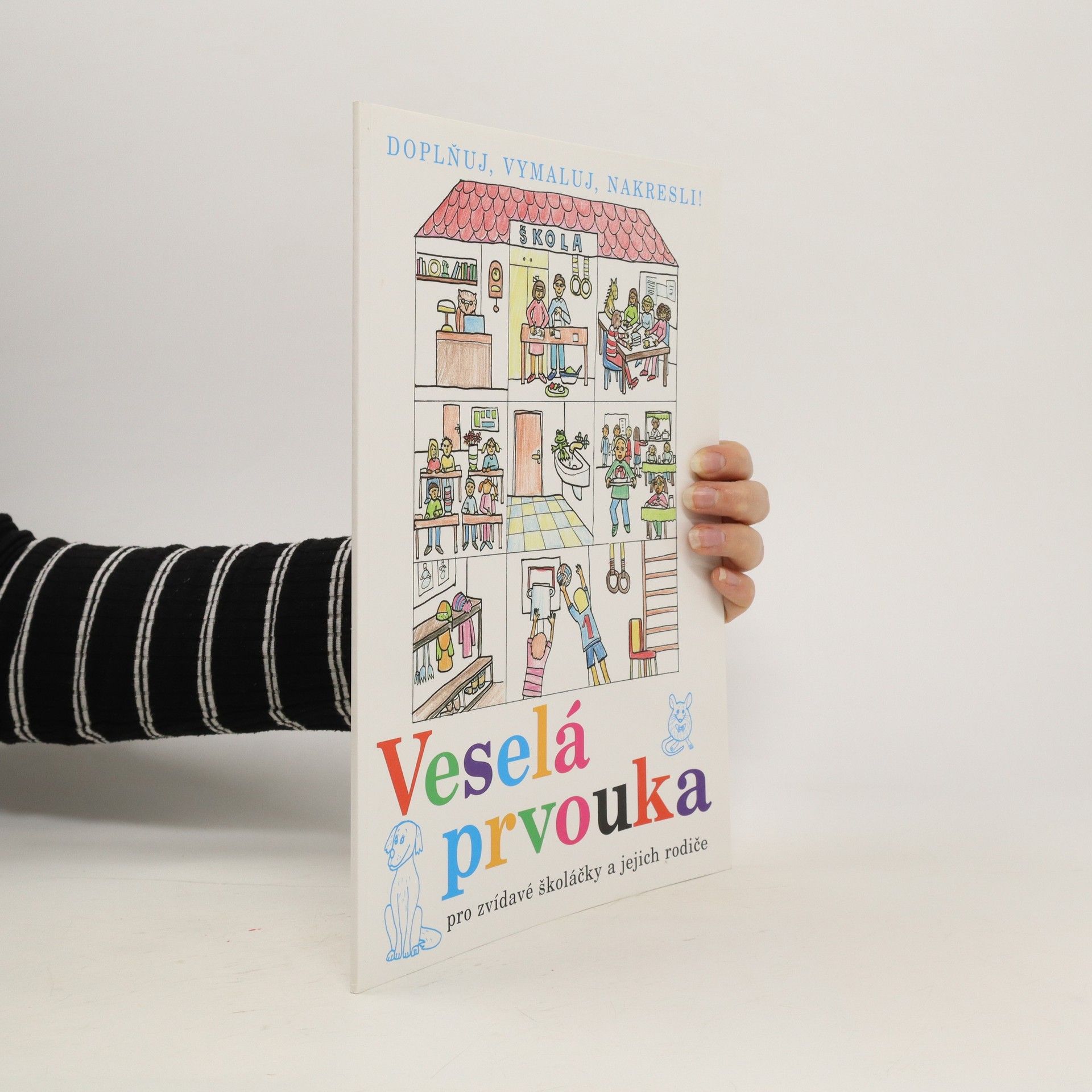 Collectif d'auteurs Veselá prvouka: pro zvídavé školáčky a jejich rodiče