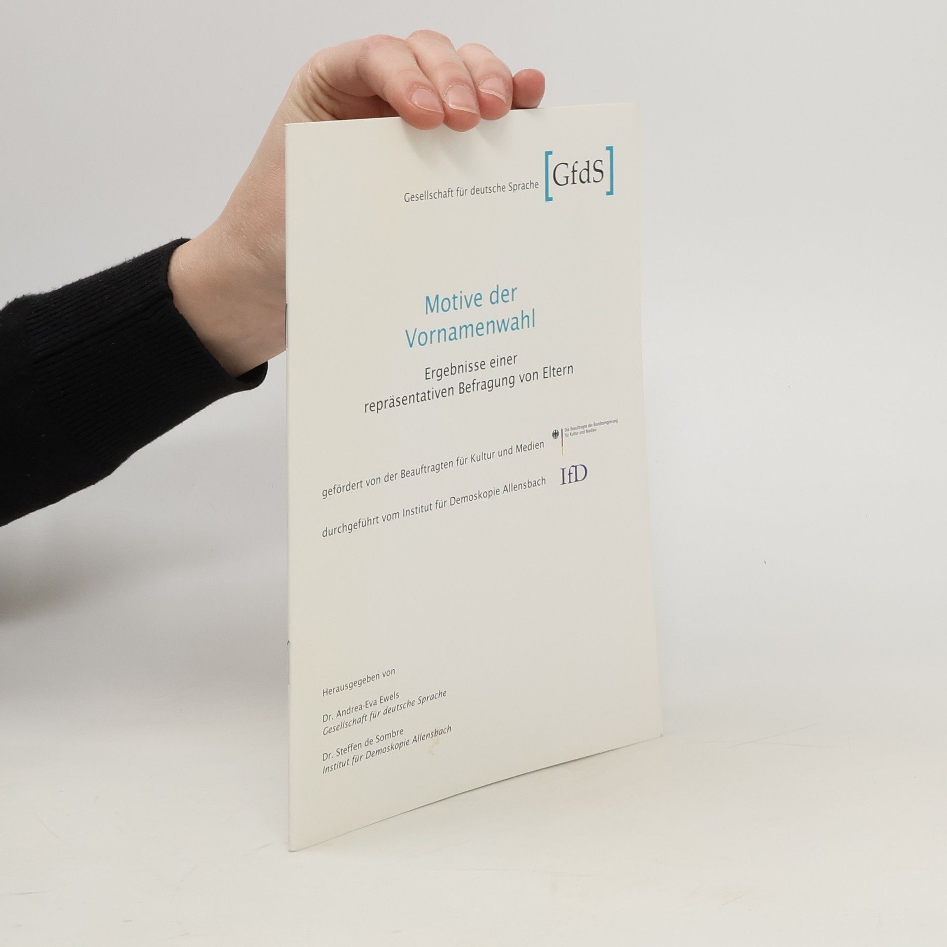 Steffen de Sombre Motive der Vornamenwahl: Ergebnisse einer repräsentativen Befragung von Eltern