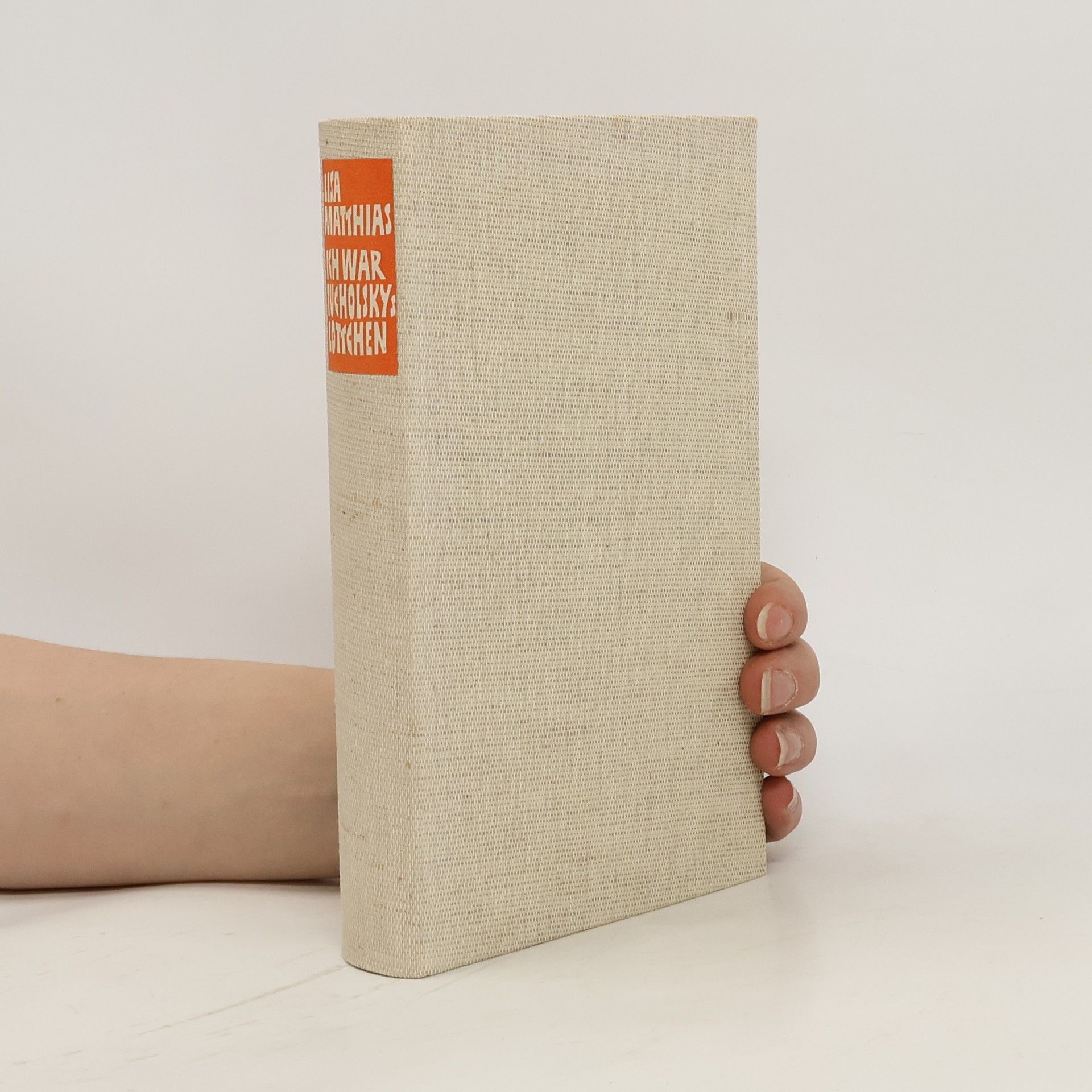 Lisa Matthias Ich war Tucholskys Lottchen