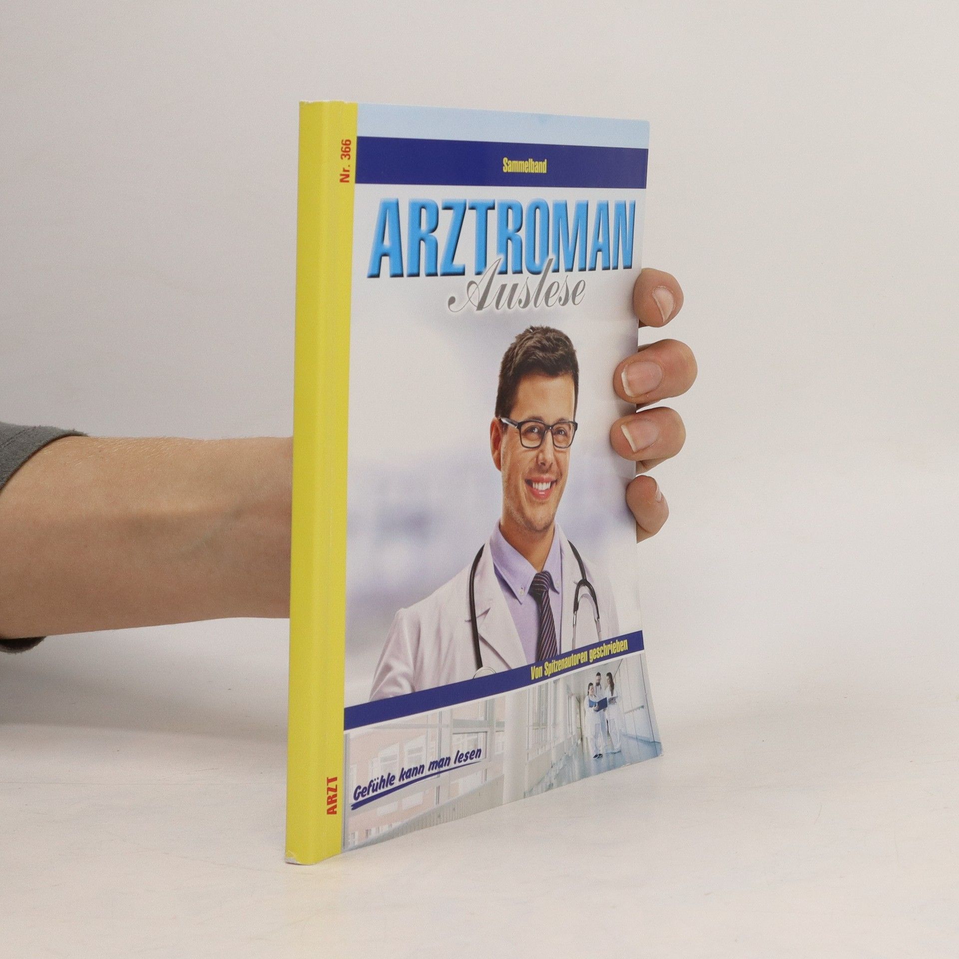 Autorenkollektiv Arztroman Auslese 366