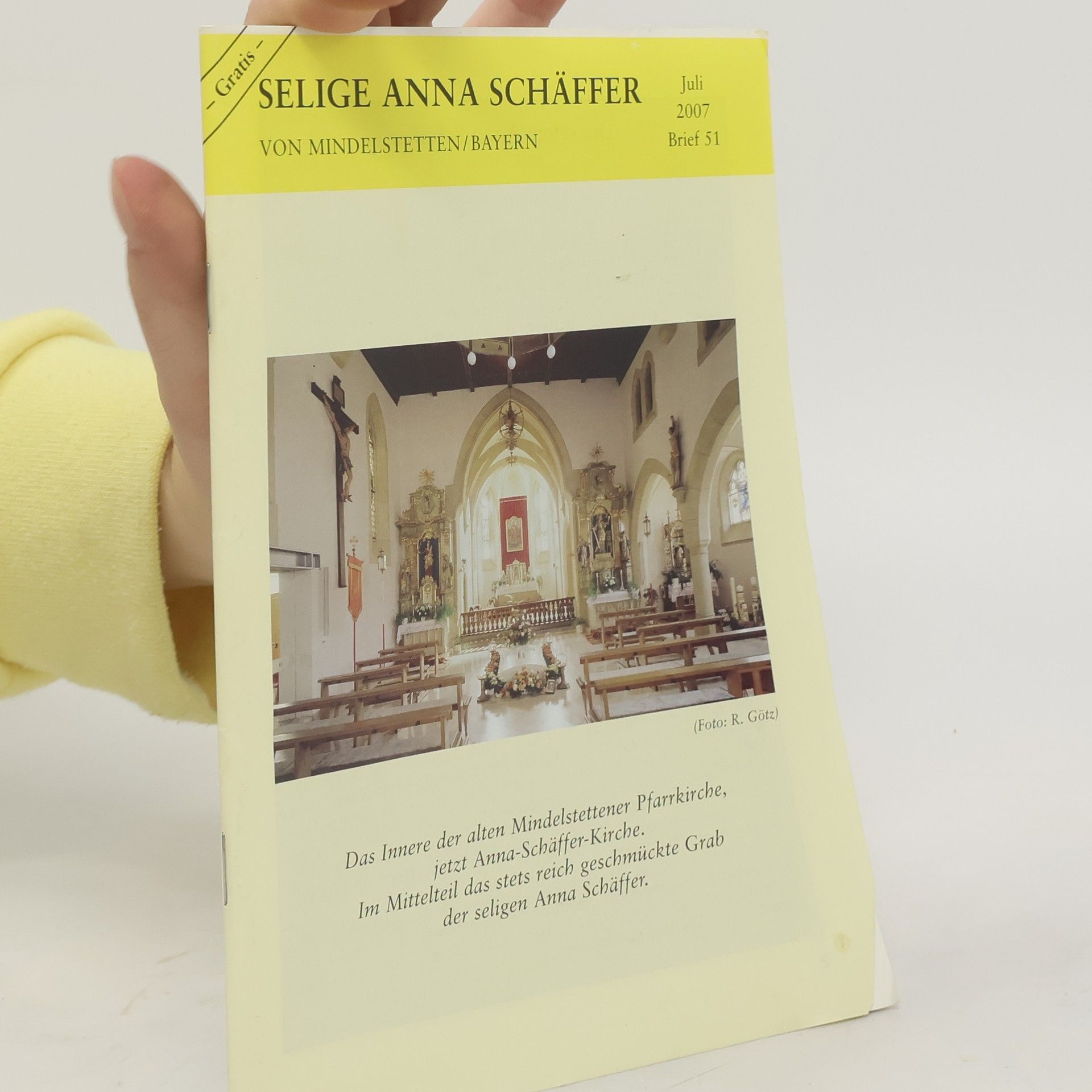 Autorenkollektiv Selige Anna Schäffer von Mindelstetten/Bayern. 7/2007. Brief 51