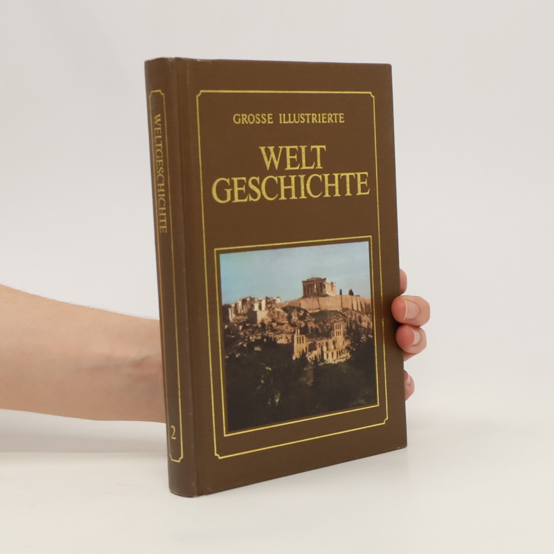 kolektiv Grosse illustrierte Weltgeschichte 2