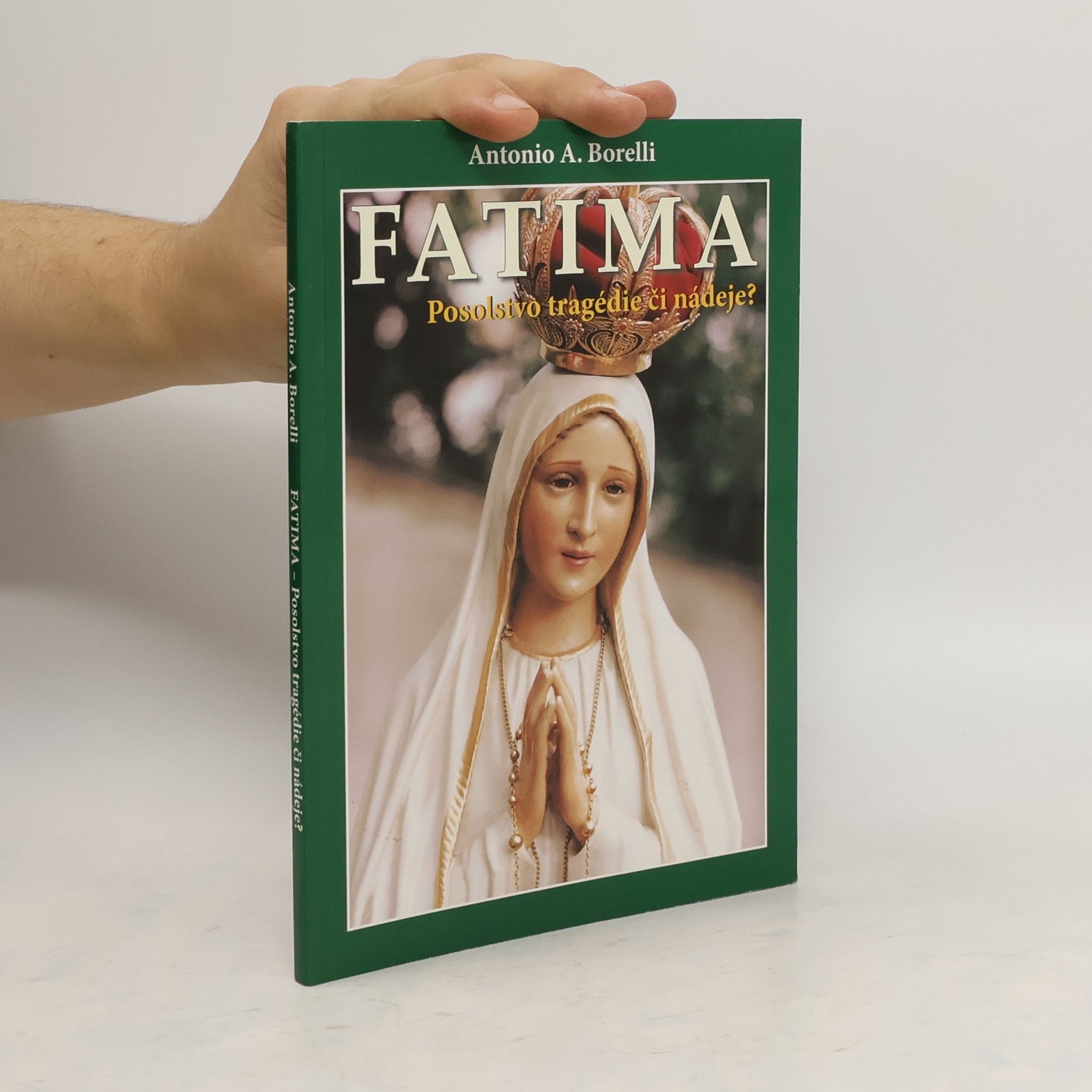 Fatima. Posolstvo tragédie či nádeje?